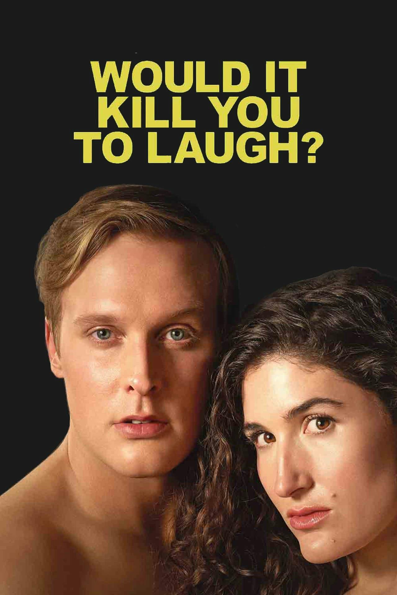 Assistir Would It Kill You to Laugh? Starring Kate Belant + John Early Online em HD