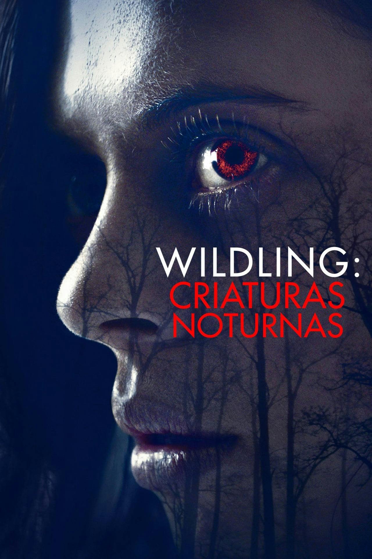 Assistir Wildling: Criaturas Noturnas Online em HD