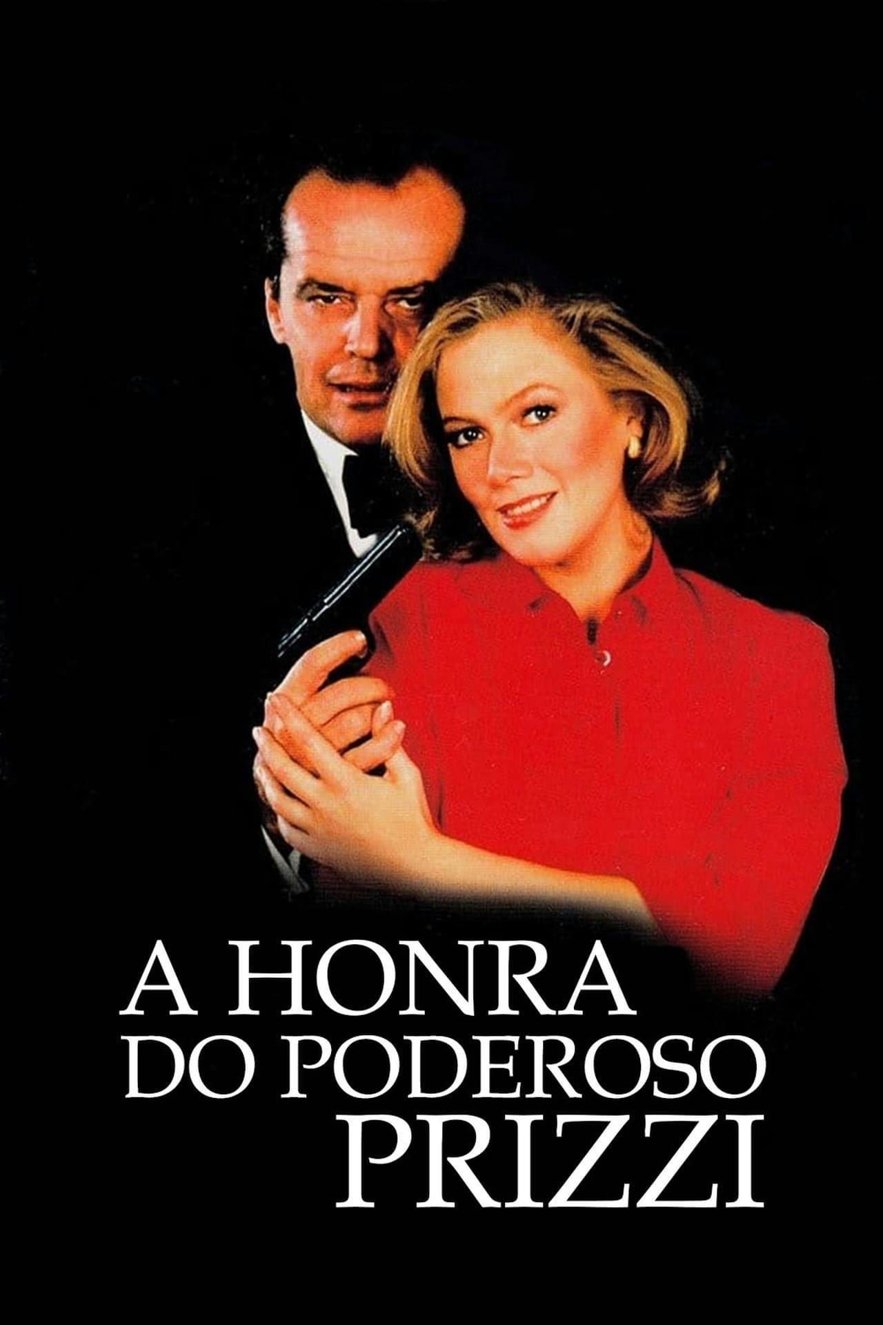 Assistir A Honra do Poderoso Prizzi Online em HD