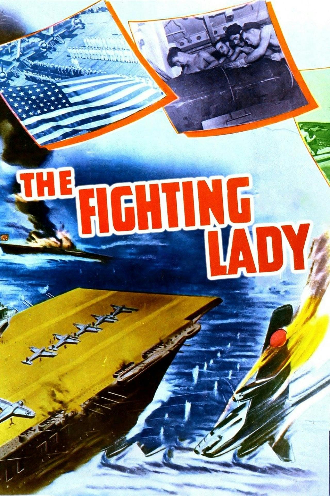 Assistir The Fighting Lady Online em HD