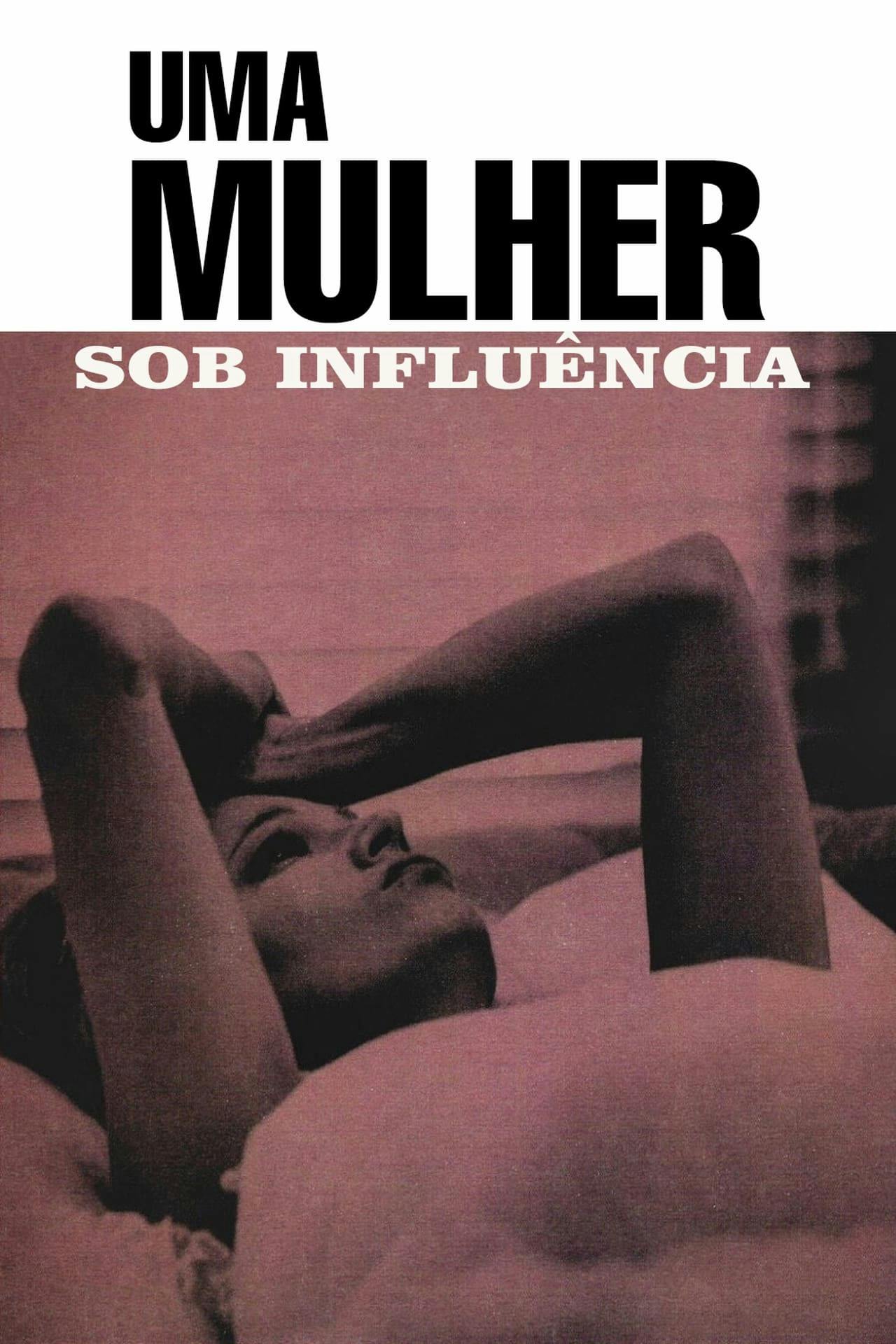 Assistir Uma Mulher Sob Influência Online em HD