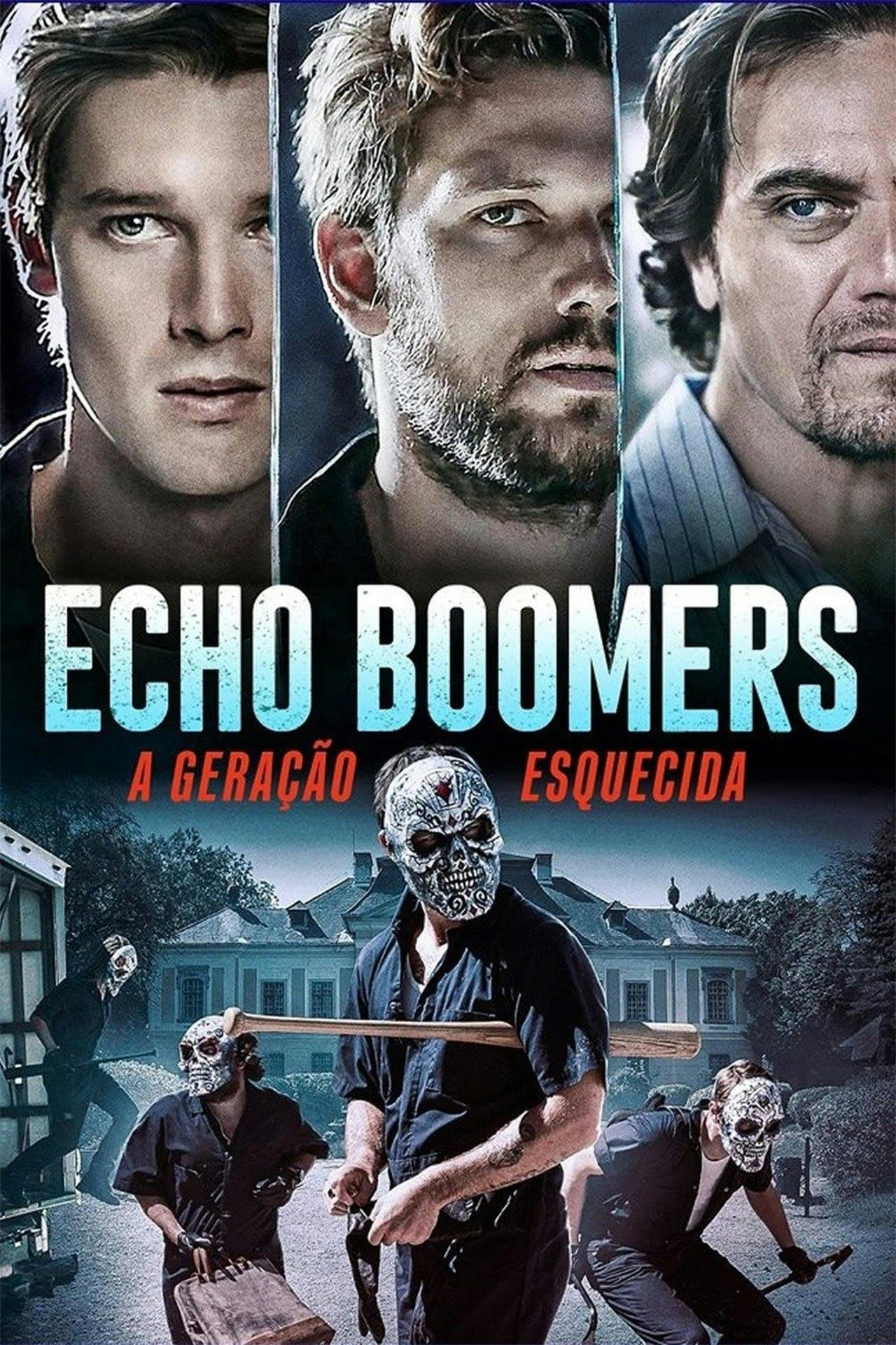 Assistir Echo Boomers: A Geração Esquecida Online em HD