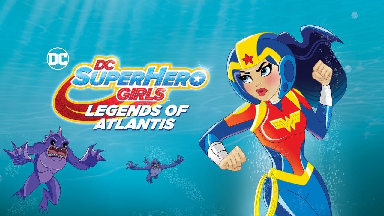 DC Super Hero Girls: Lendas de Atlântida