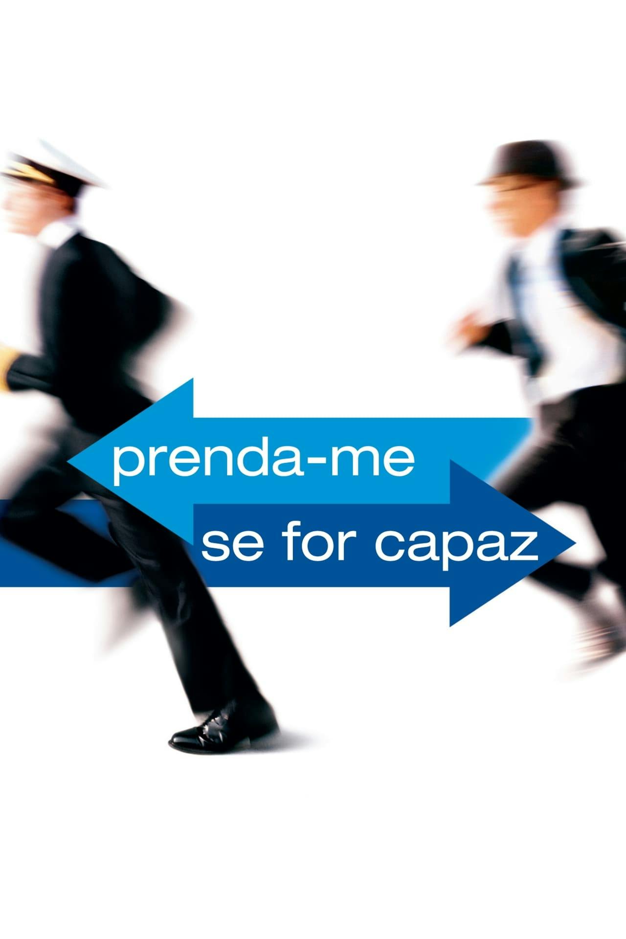 Assistir Prenda-me Se For Capaz Online em HD