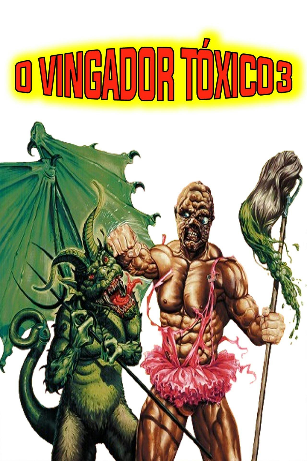 Assistir O Vingador Tóxico 3 Online em HD