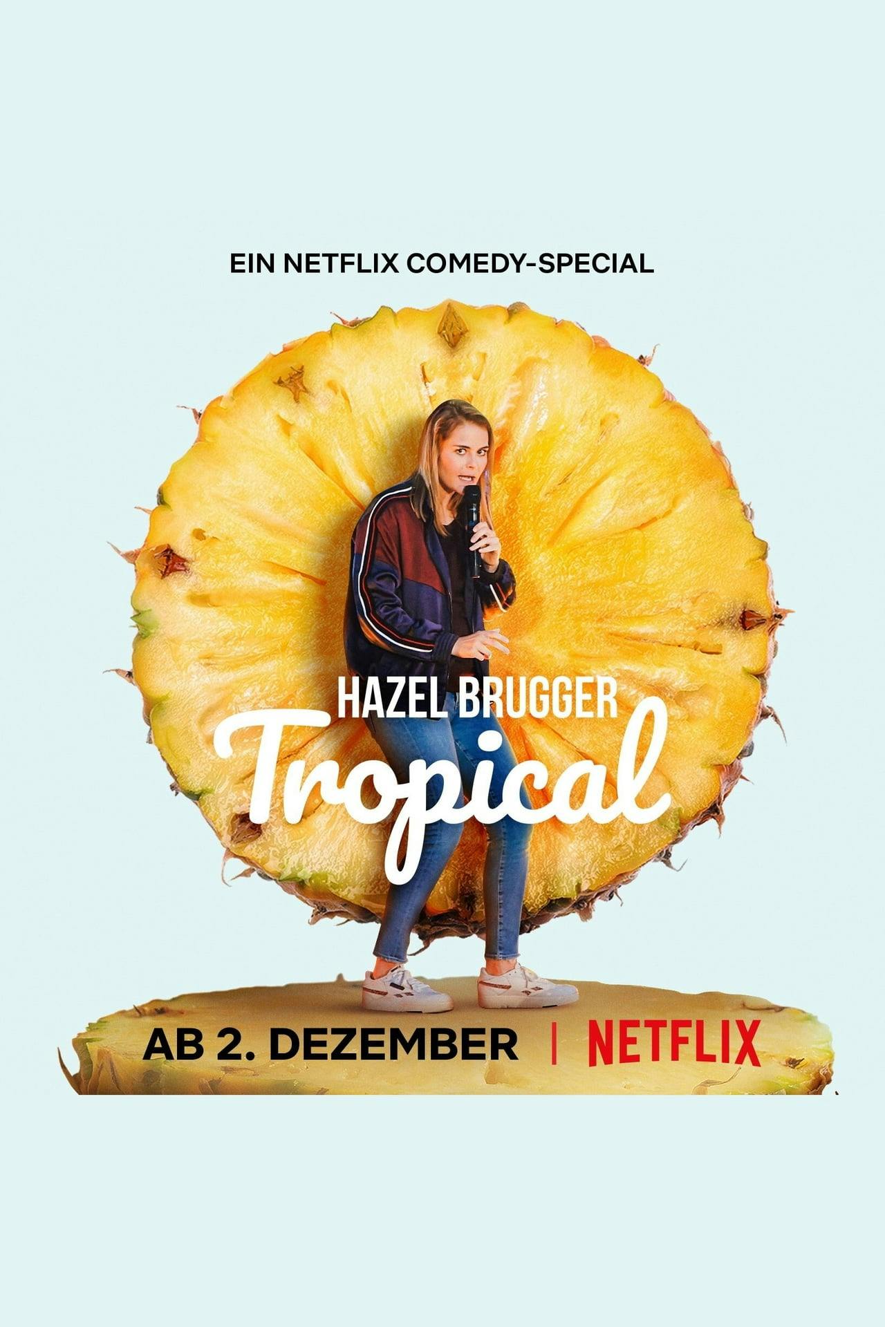 Assistir Hazel Brugger: Tropical Online em HD