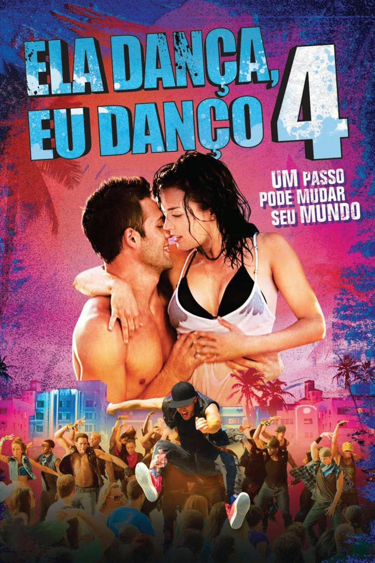 Assistir Ela Dança, Eu Danço 4 Online em HD