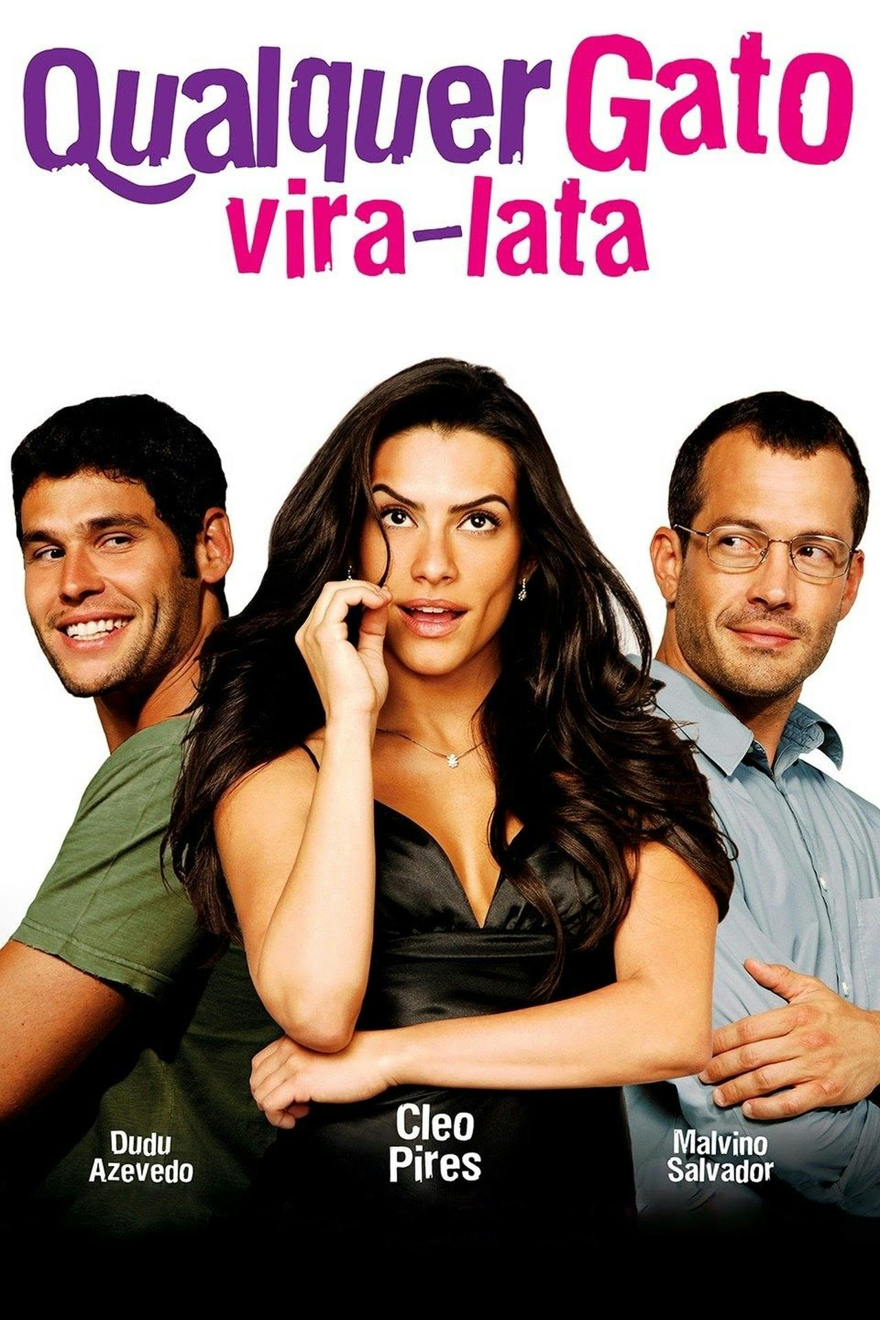 Assistir Qualquer Gato Vira-Lata Online em HD