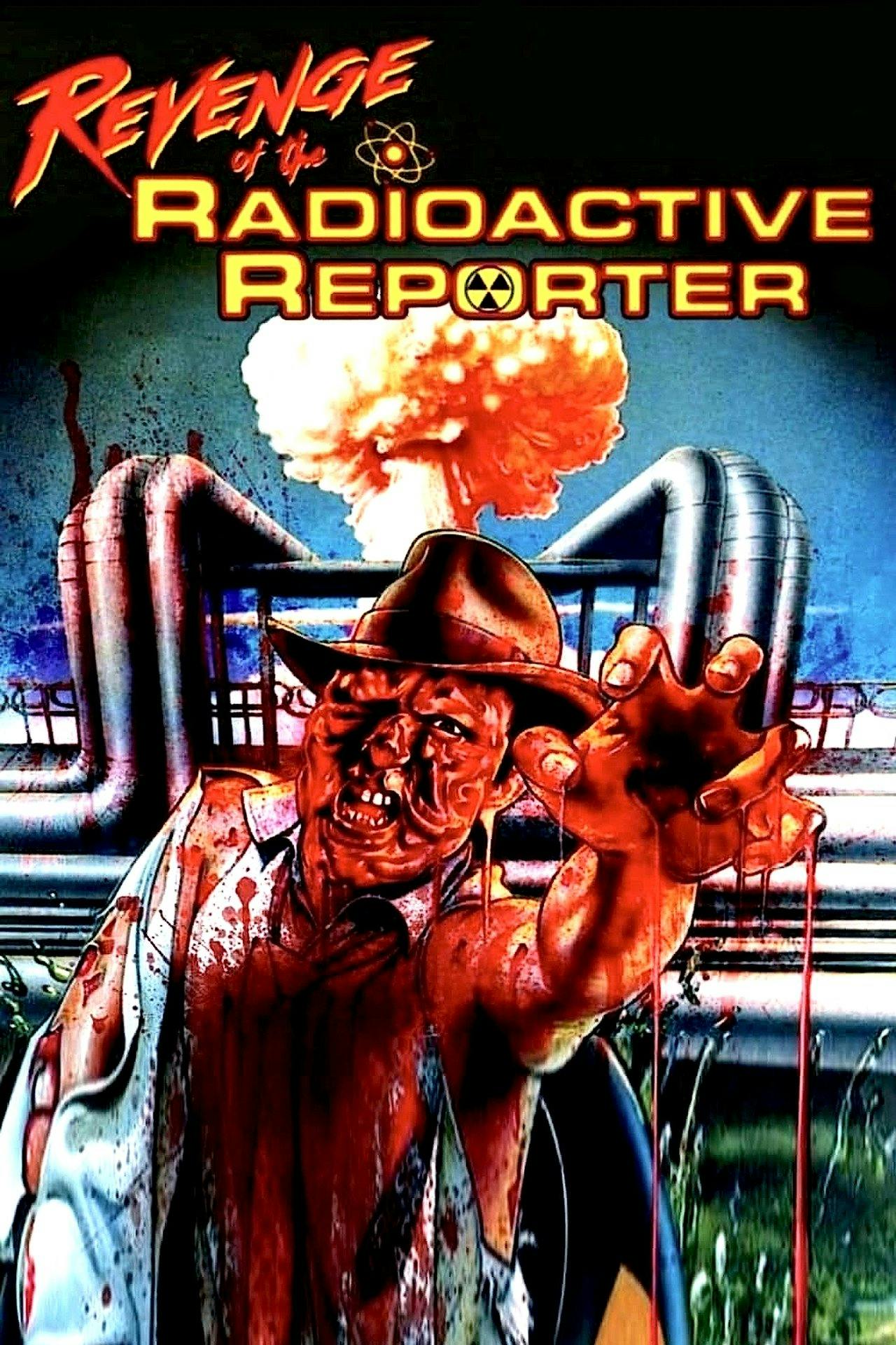 Assistir Revenge of the Radioactive Reporter Online em HD