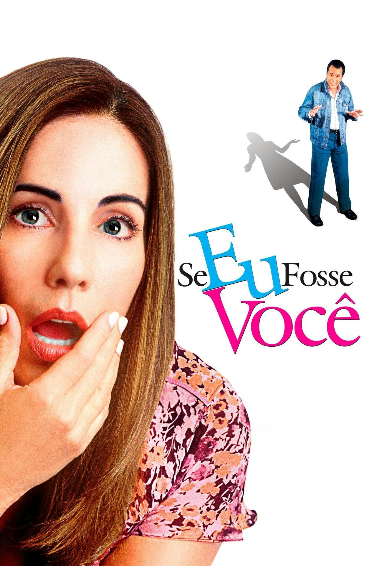Assistir Se Eu Fosse Você Online em HD