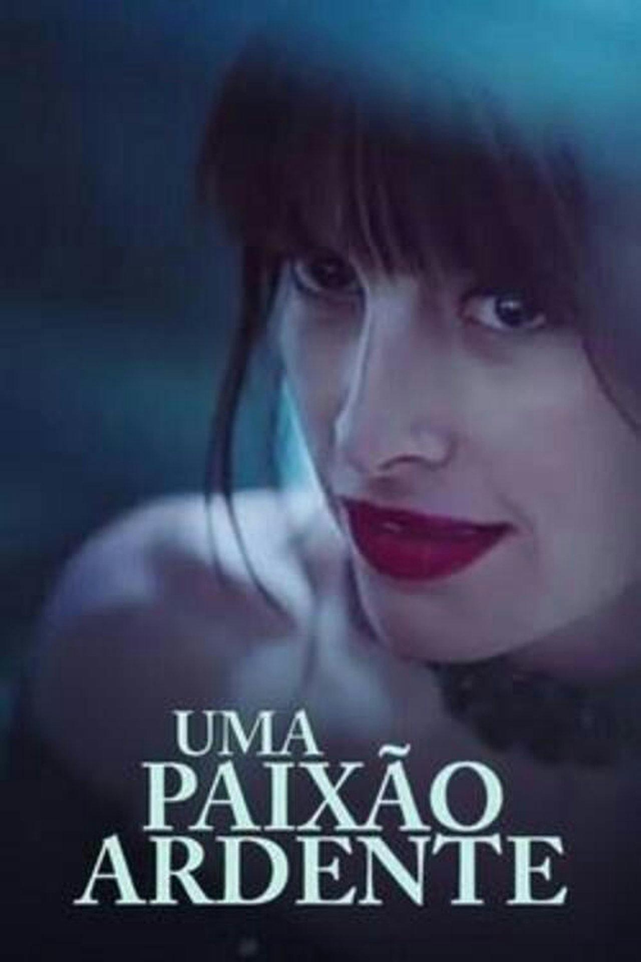 Assistir Uma Paixão Ardente Online em HD