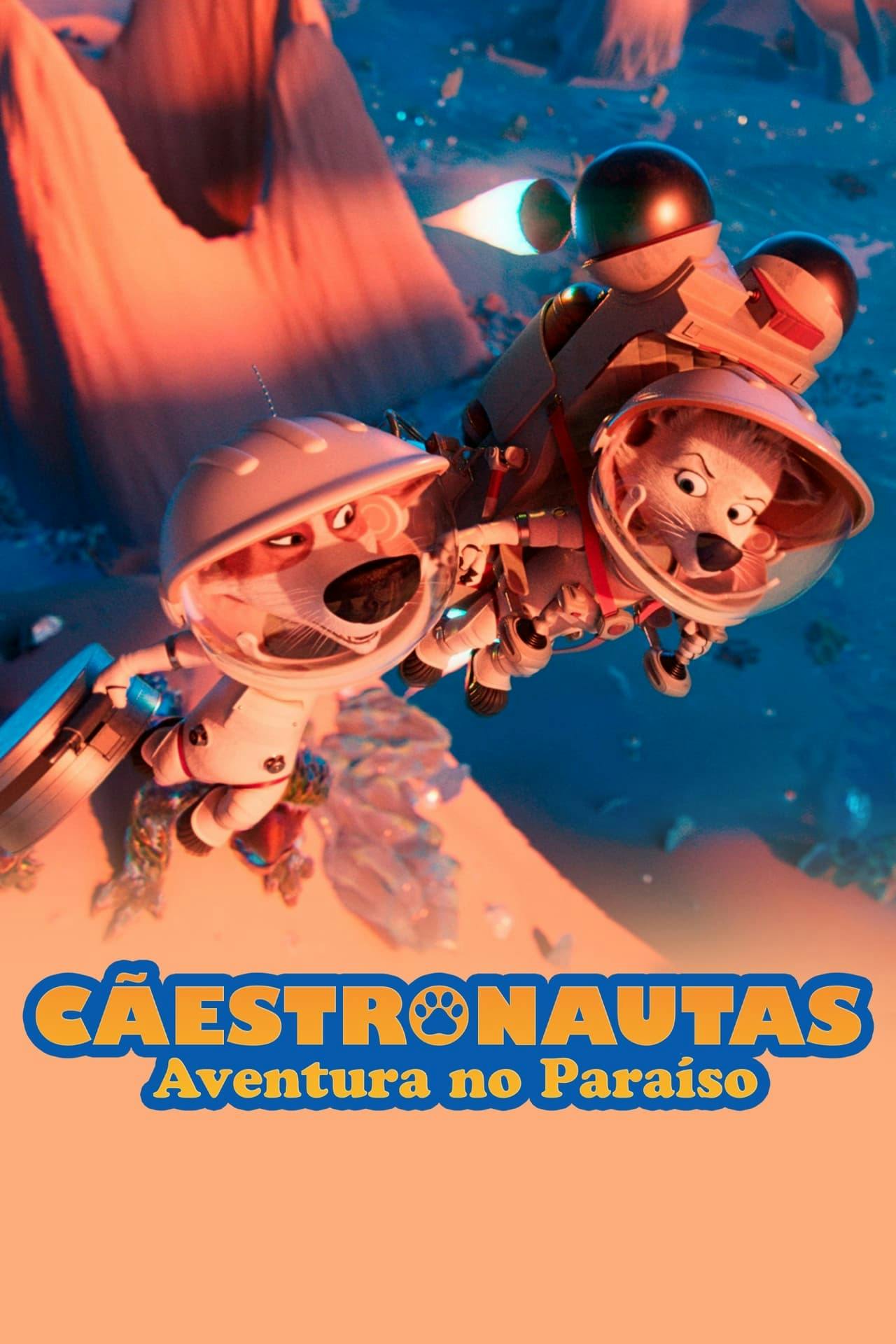 Assistir Cãestronautas: Aventura no Paraíso Online em HD