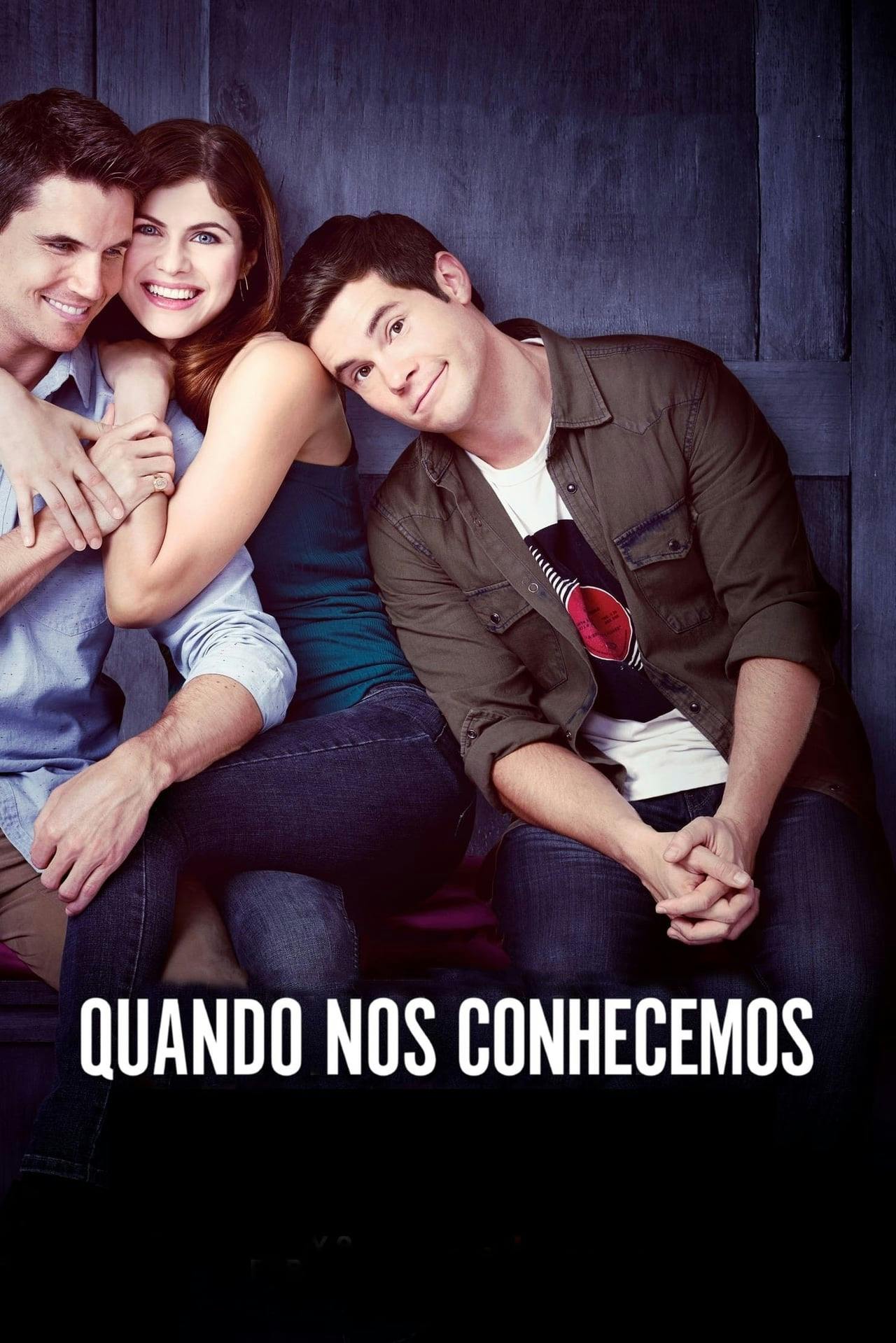 Assistir Quando Nos Conhecemos Online em HD