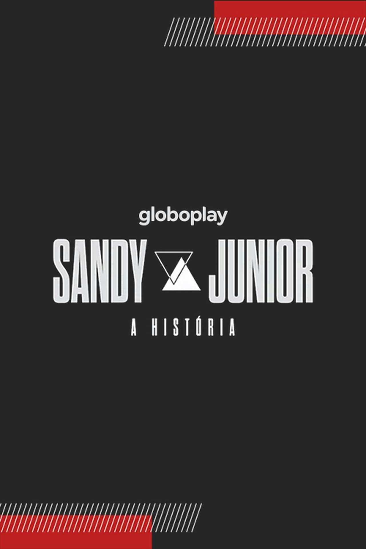 Assistir Sandy & Junior: A História Online em HD