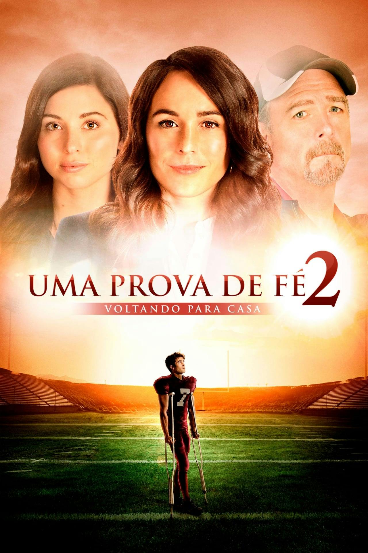 Assistir Uma Prova de Fé 2: Voltando para Casa Online em HD