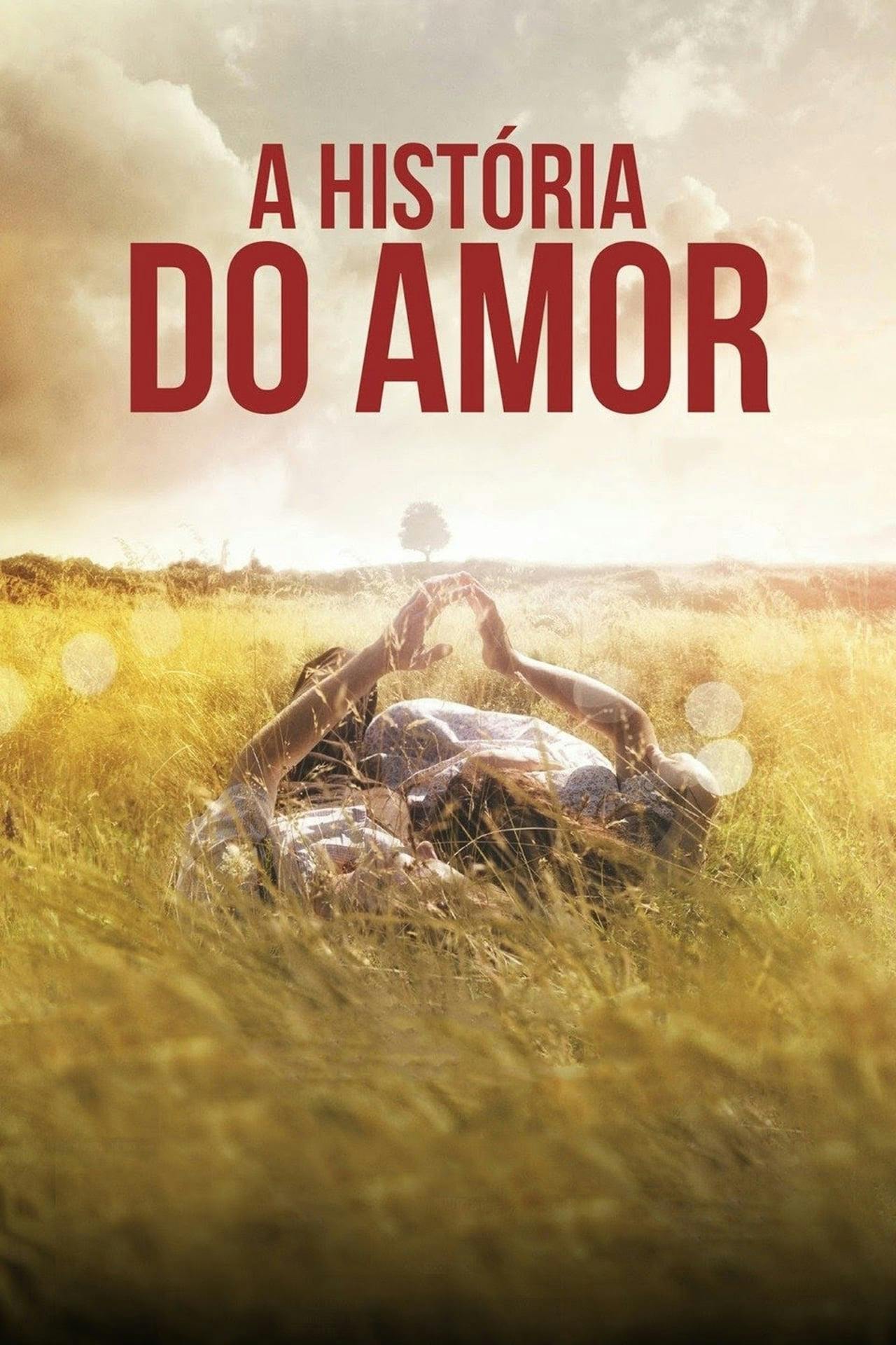 Assistir A História do Amor Online em HD