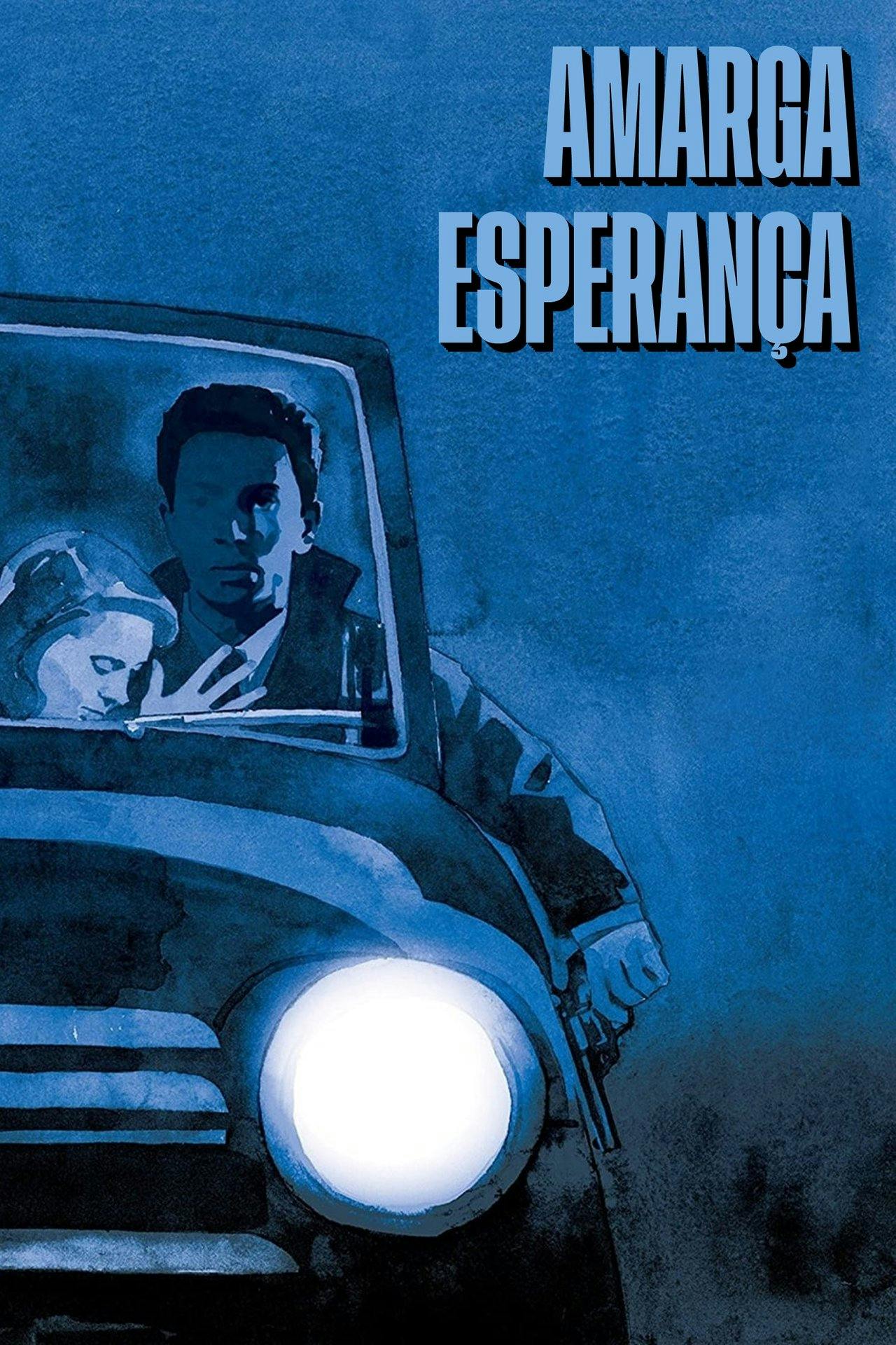 Assistir Amarga Esperança Online em HD