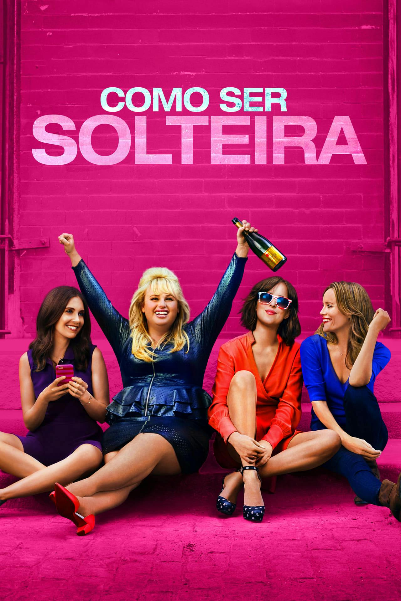 Assistir Como Ser Solteira Online em HD