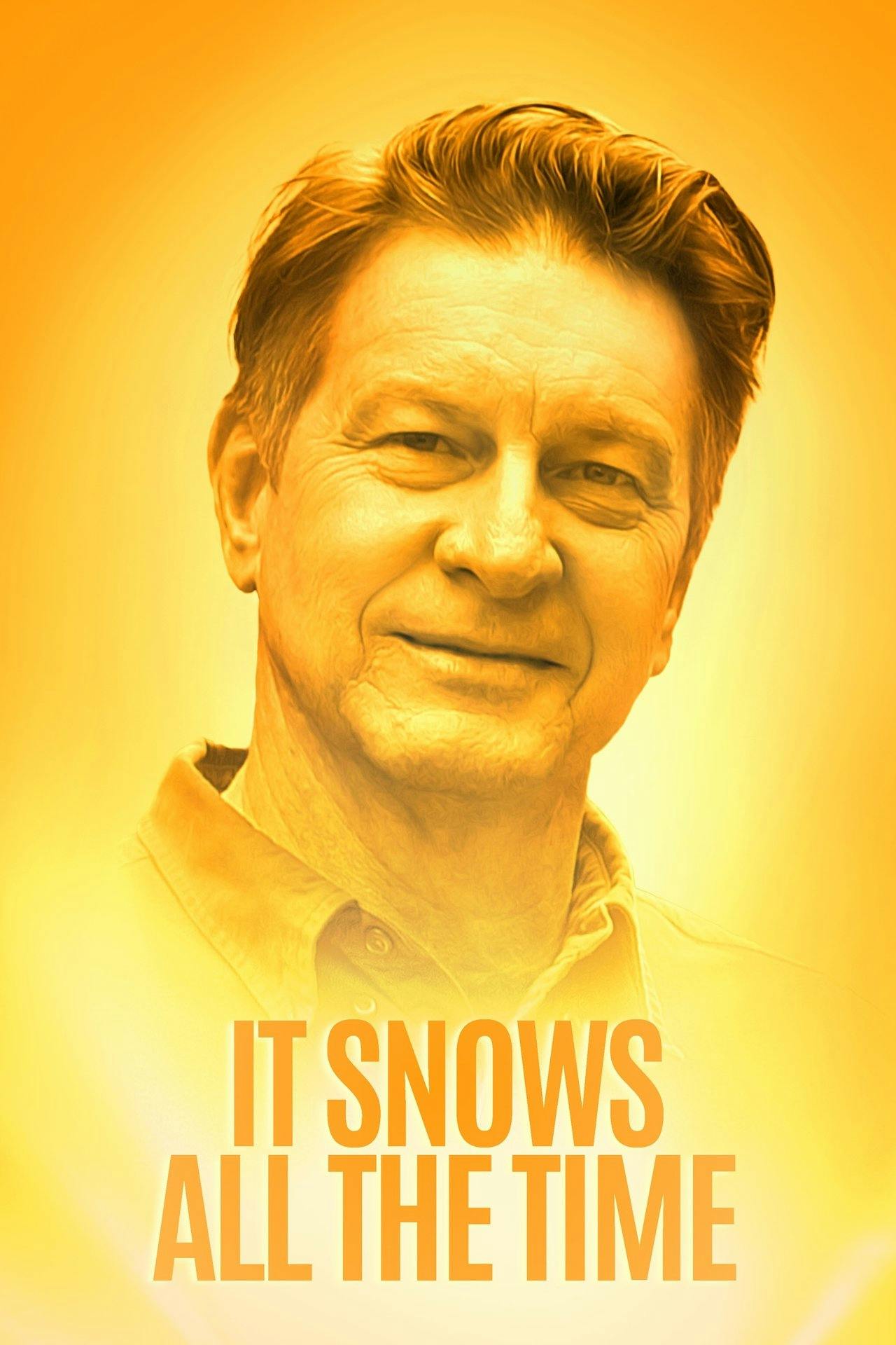 Assistir It Snows All the Time Online em HD