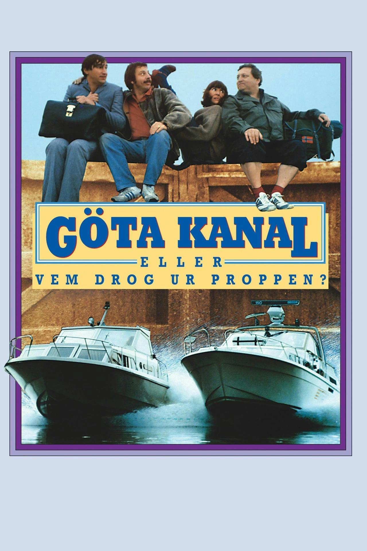 Assistir Göta Kanal eller Vem drog ur proppen? Online em HD