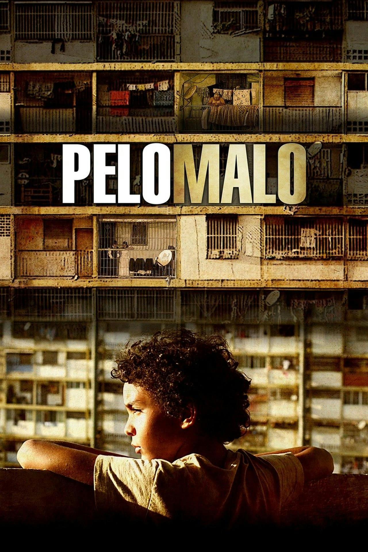 Assistir Pelo malo Online em HD