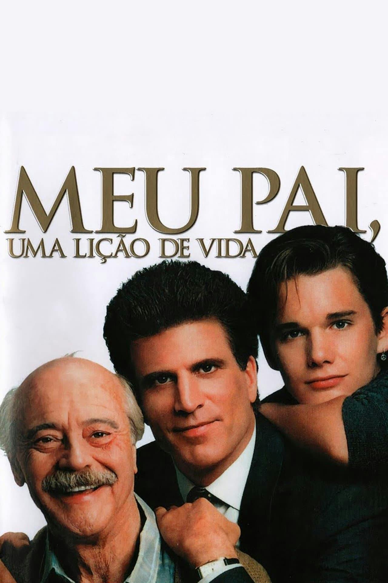 Assistir Meu Pai, Uma Lição de Vida Online em HD