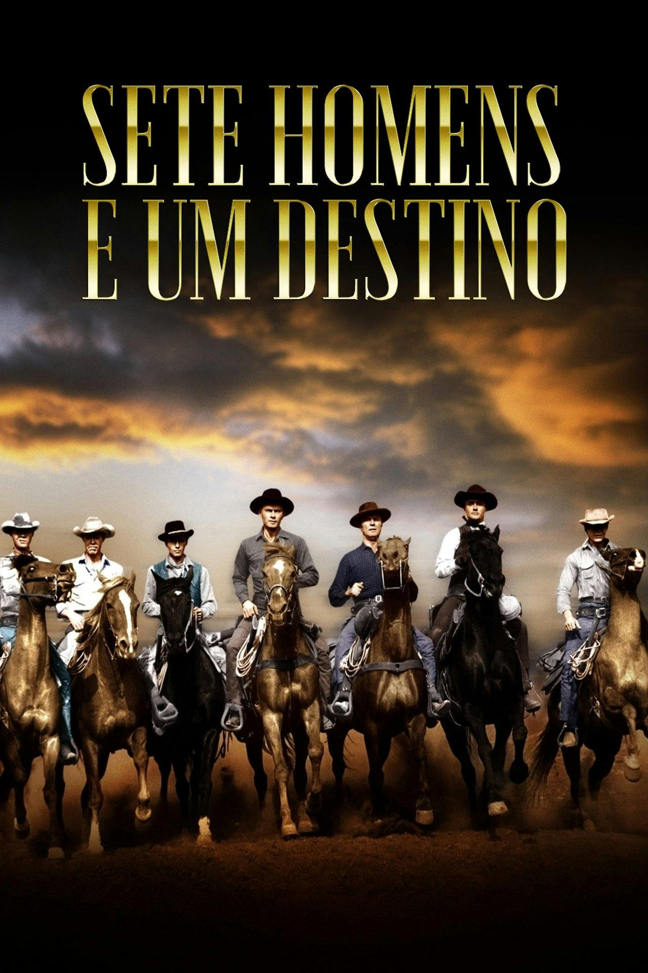 Assistir Sete Homens e Um Destino Online em HD