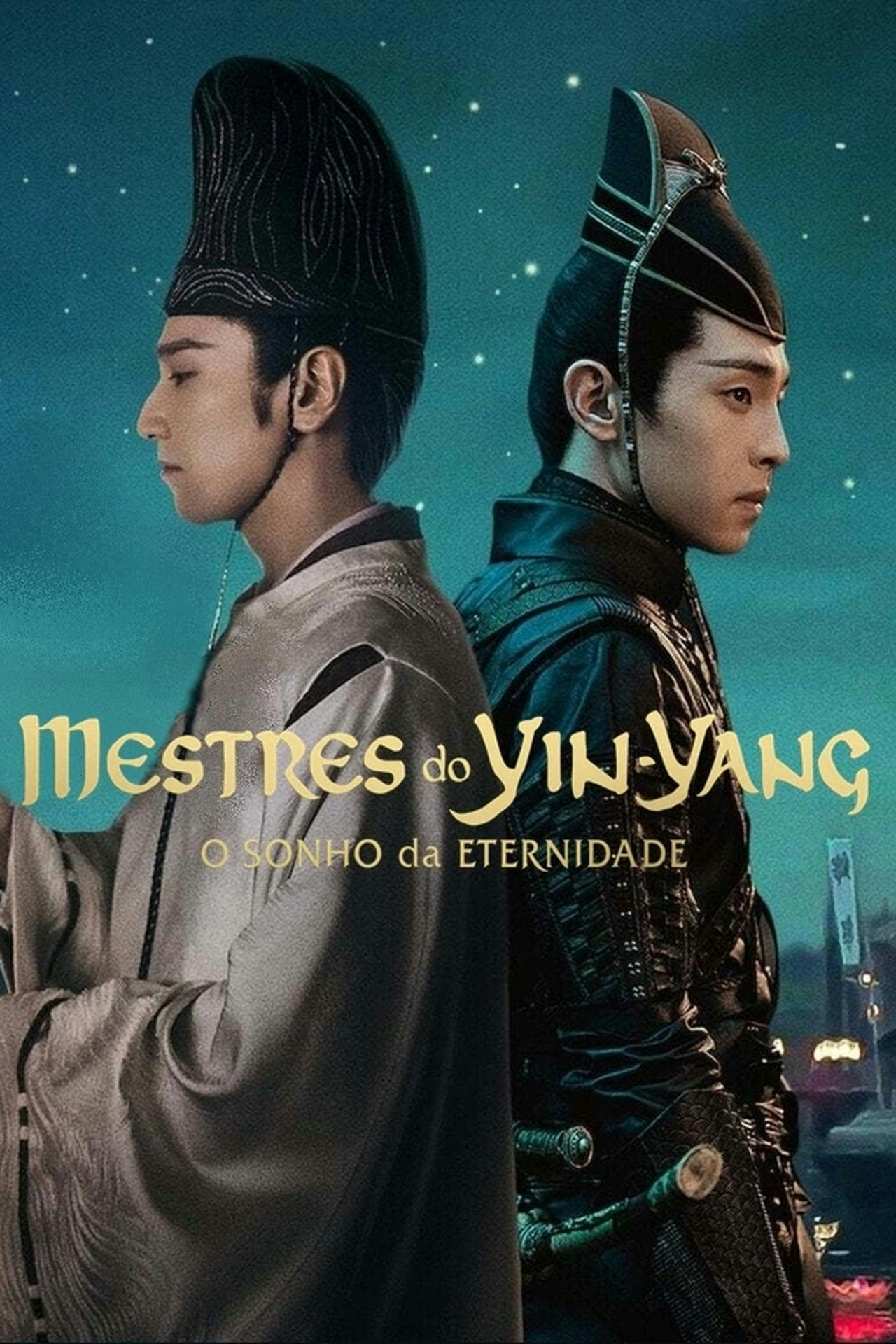 Assistir Mestres do Yin-Yang: O Sonho da Eternidade Online em HD