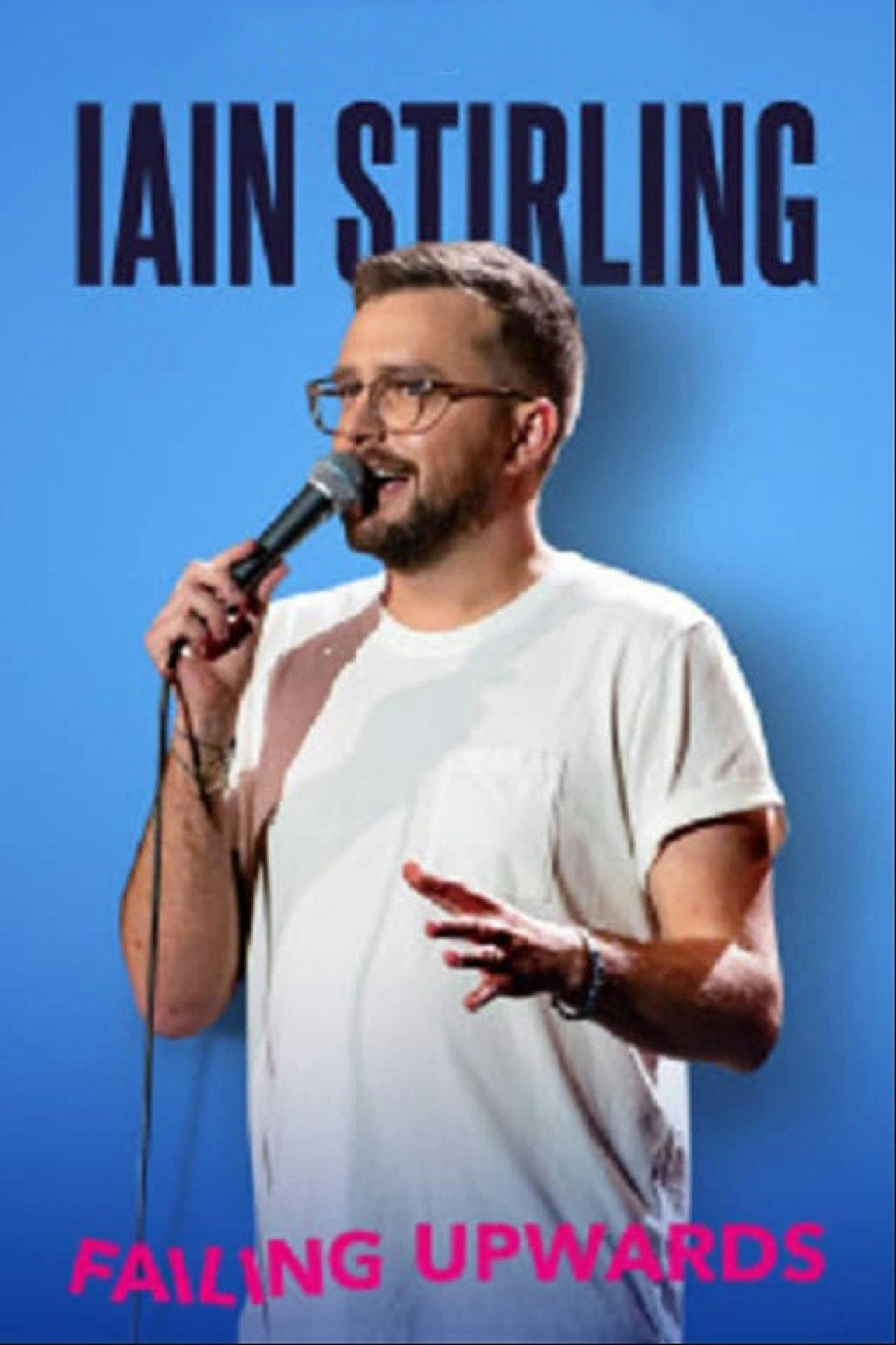 Assistir Iain Stirling: Falhando com Estilo Online em HD