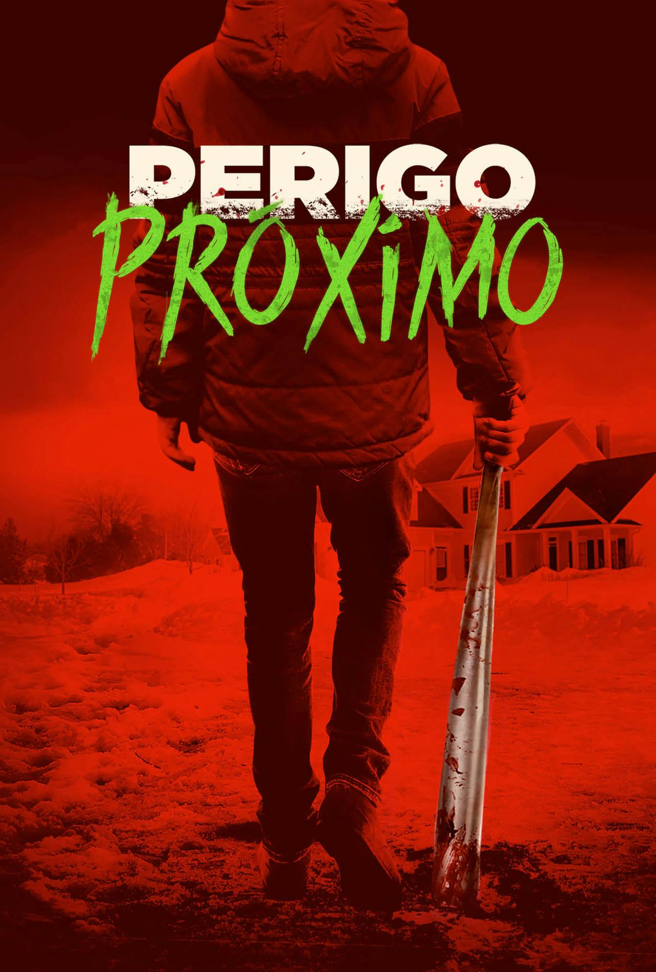 Assistir Perigo Próximo Online em HD