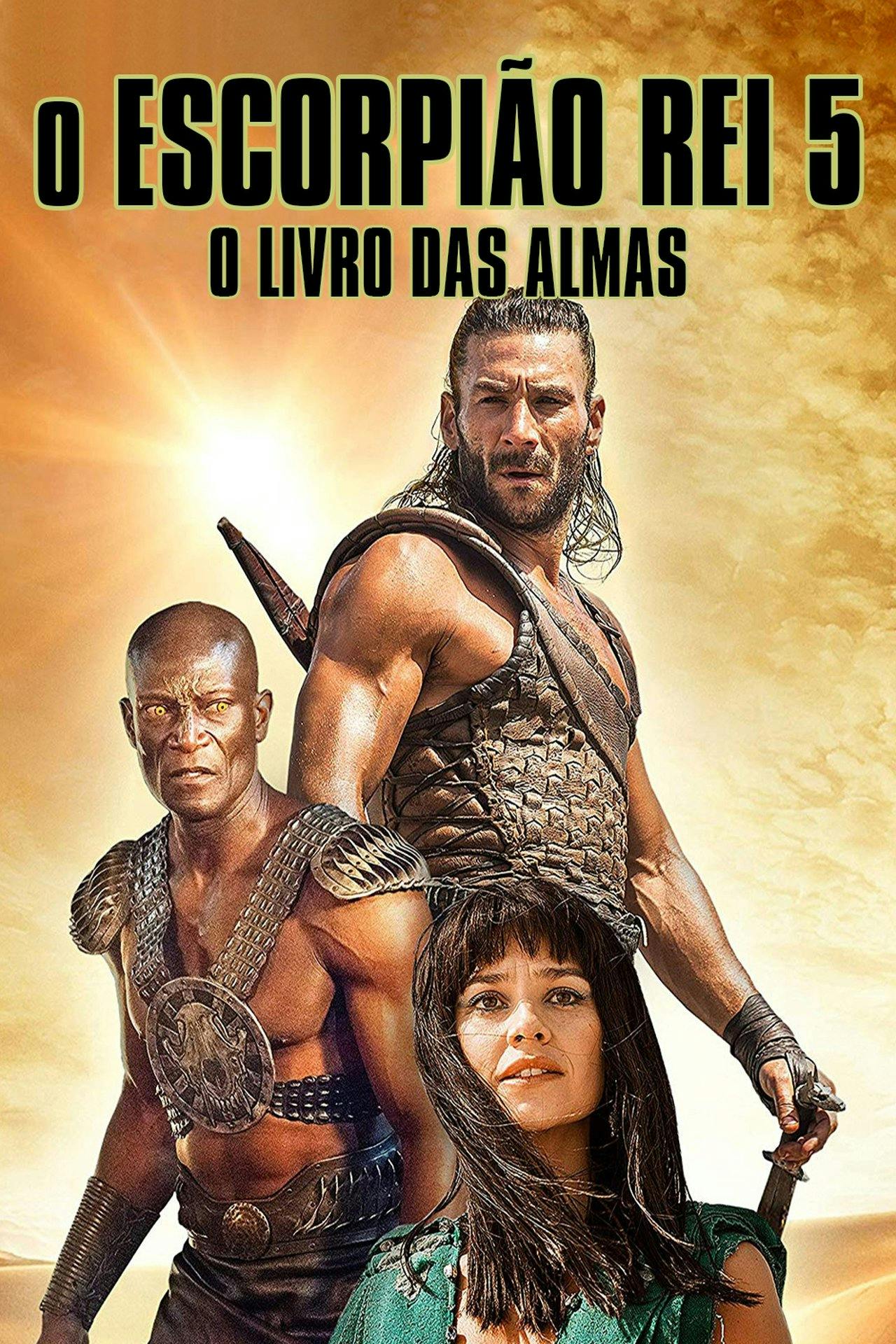 Assistir O Escorpião Rei 5: O Livro das Almas Online em HD