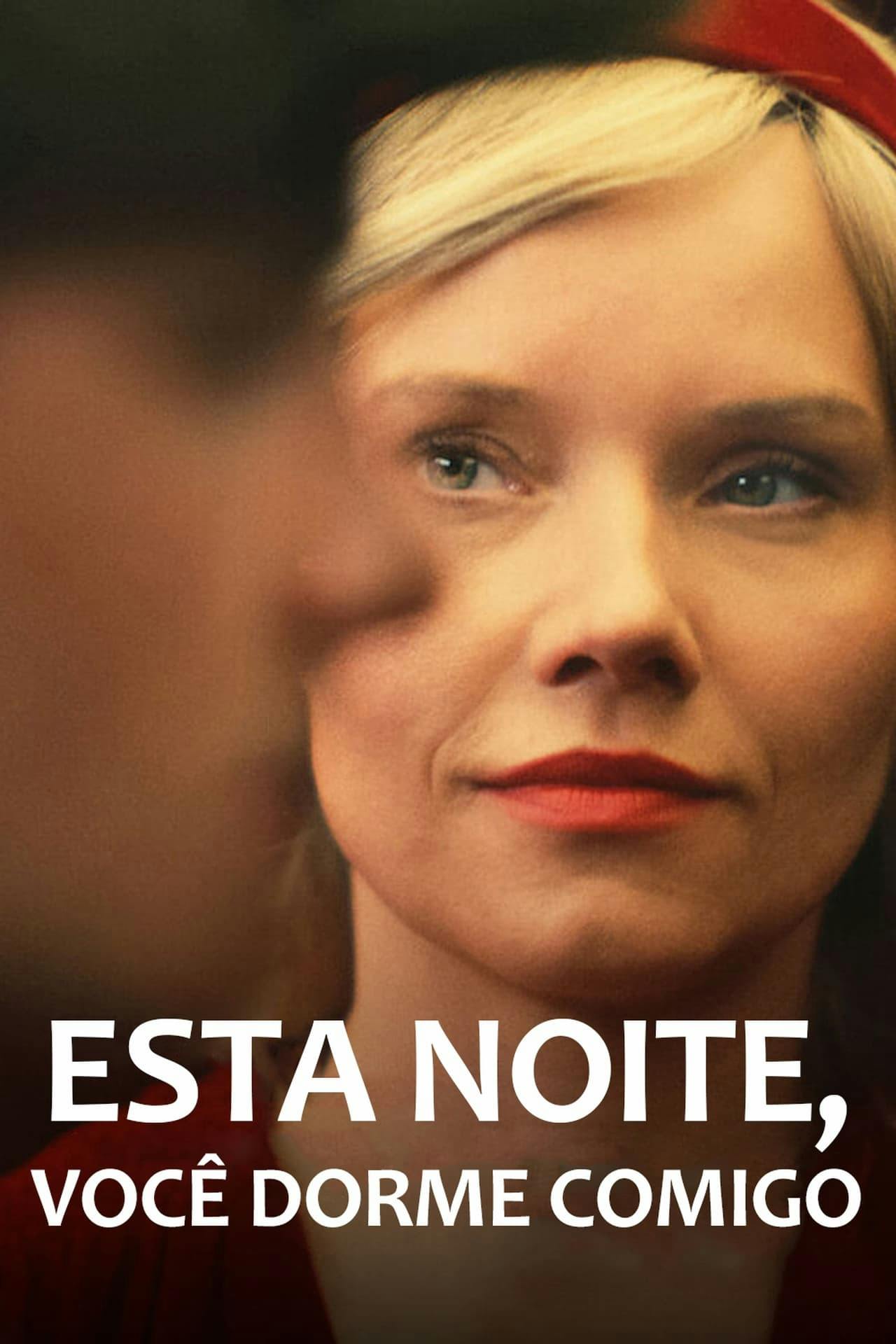 Assistir Esta Noite, Você Dorme Comigo Online em HD