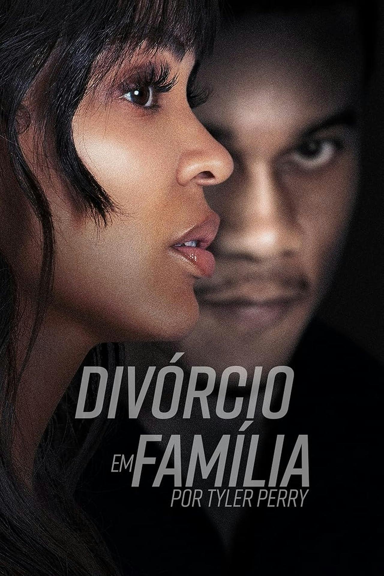 Assistir Divórcio em Família, por Tyler Perry Online em HD