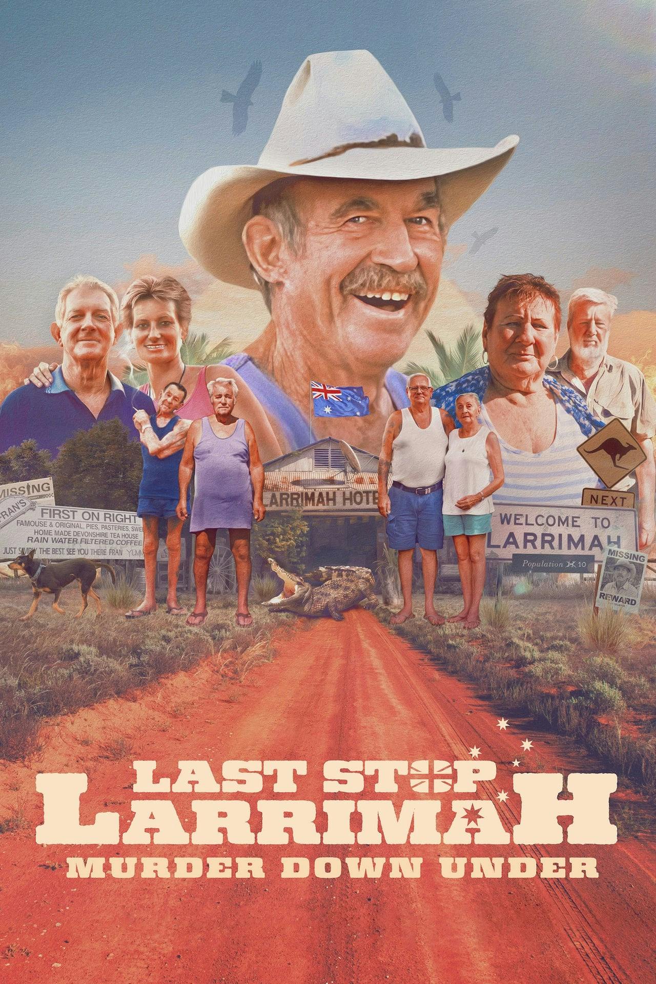 Assistir Last Stop Larrimah: Murder Down Under Online em HD