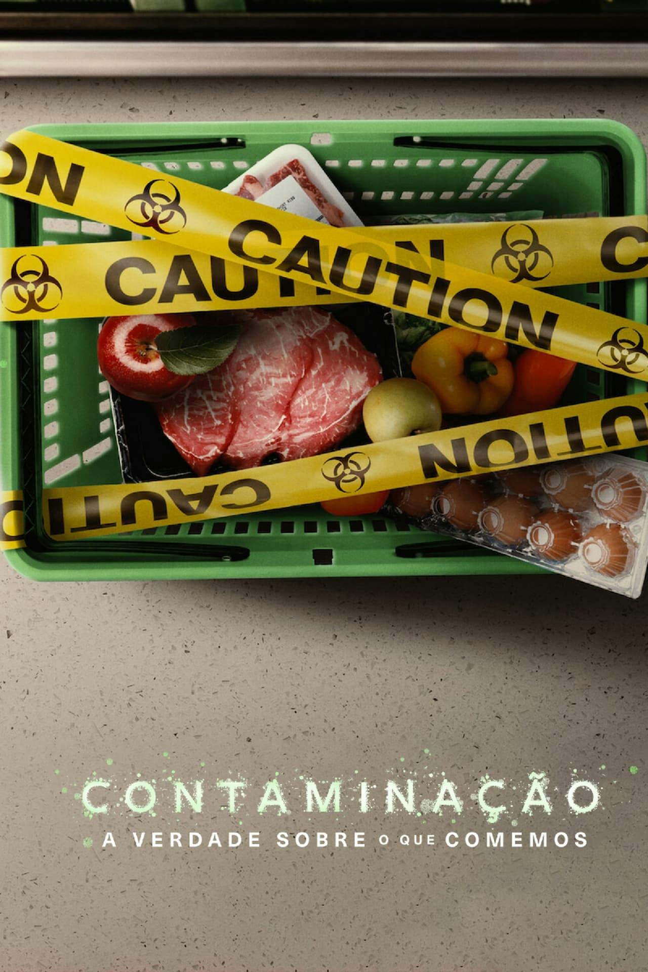 Assistir Contaminação: A Verdade Sobre o que Comemos Online em HD