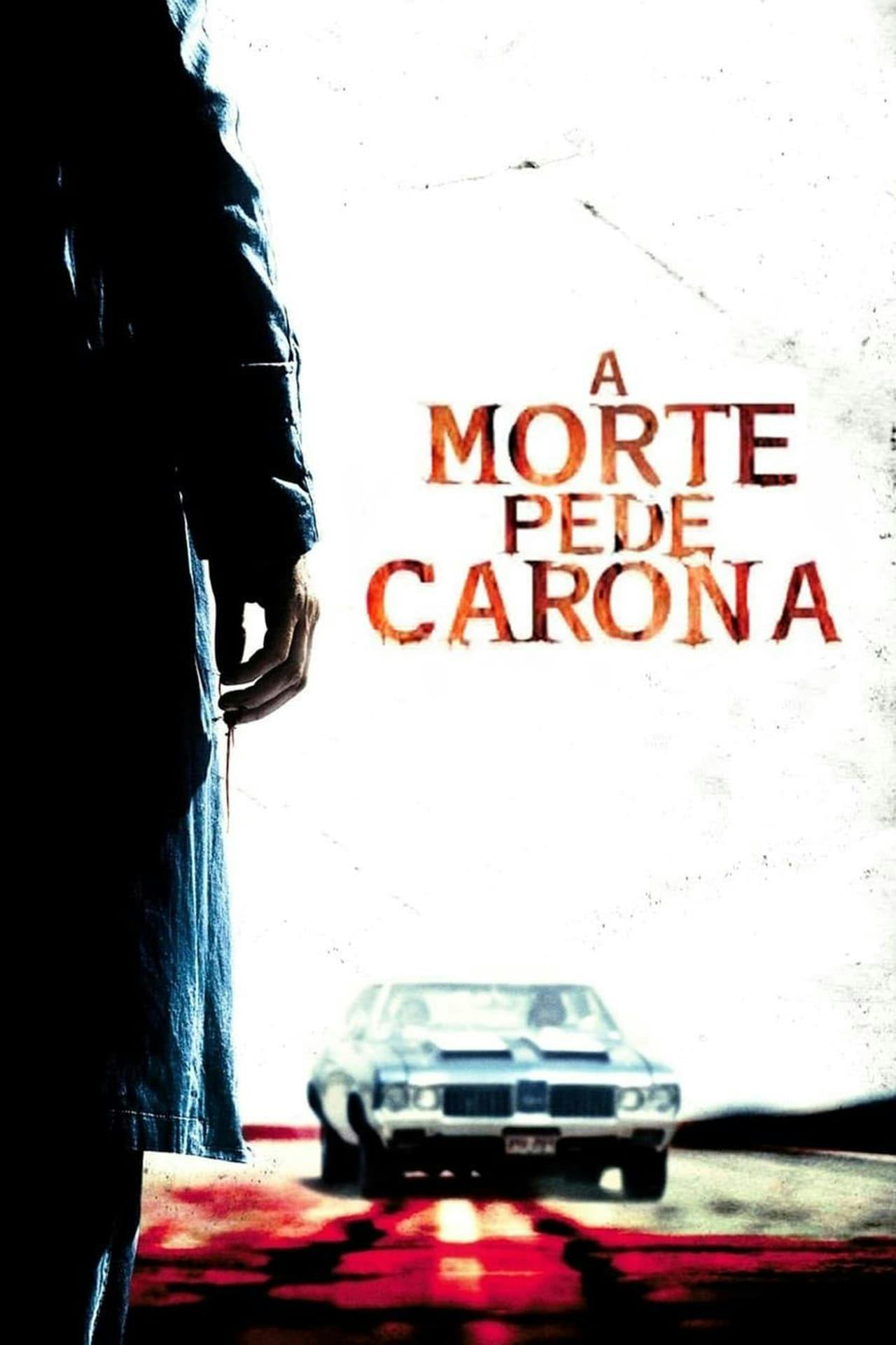 Assistir A Morte Pede Carona Online em HD