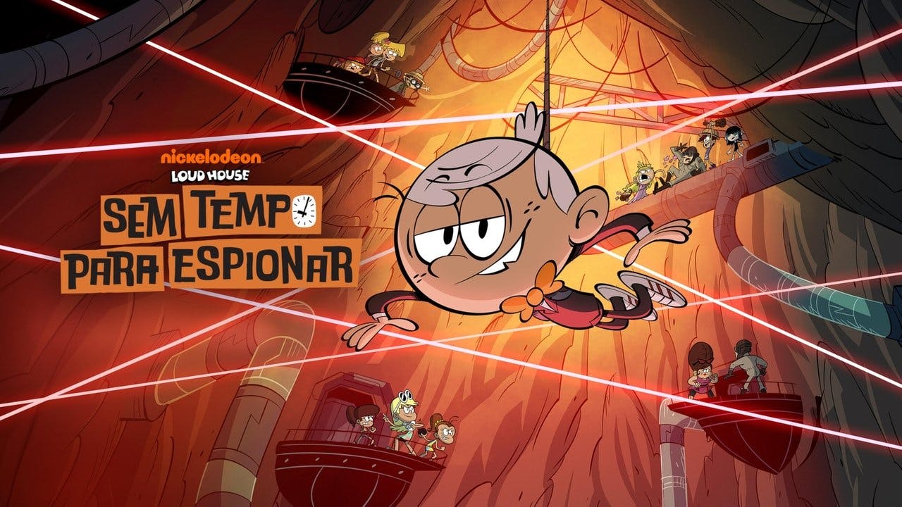 Loud House: Sem Tempo Para Espionar