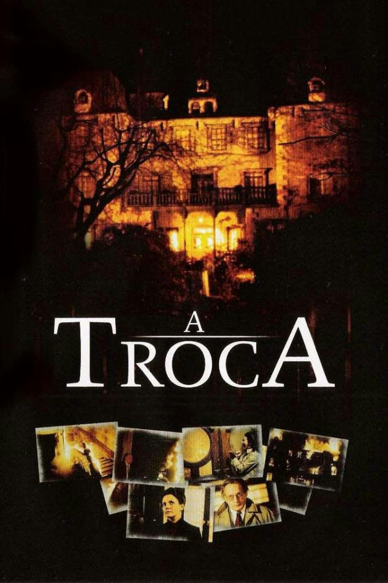 Assistir A Troca Online em HD