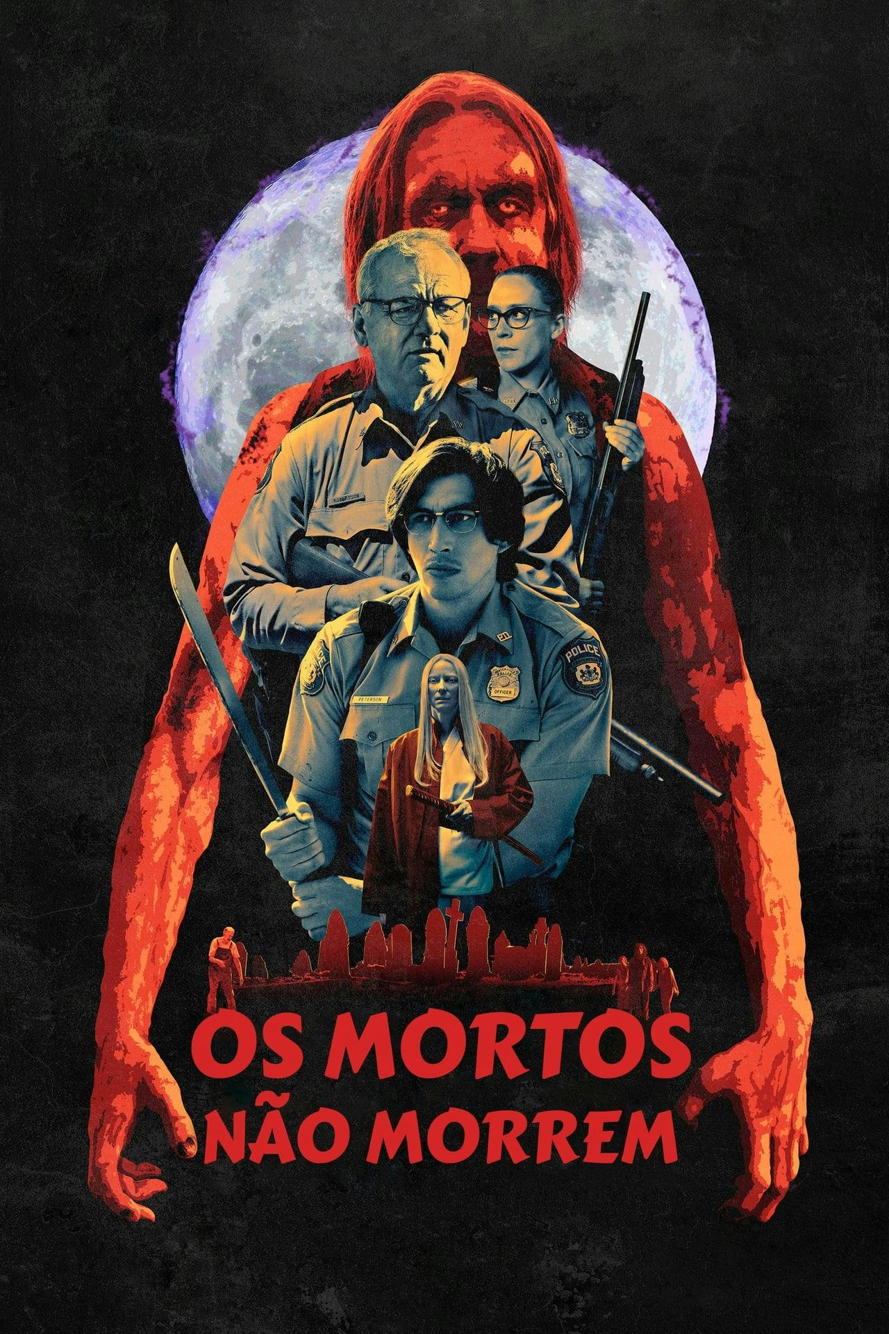 Assistir Os Mortos Não Morrem Online em HD