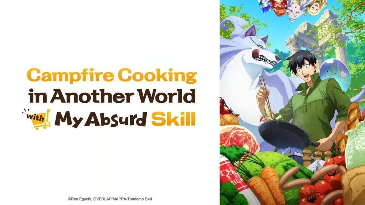 Campfire Cooking in Another World with My Absurd Skill