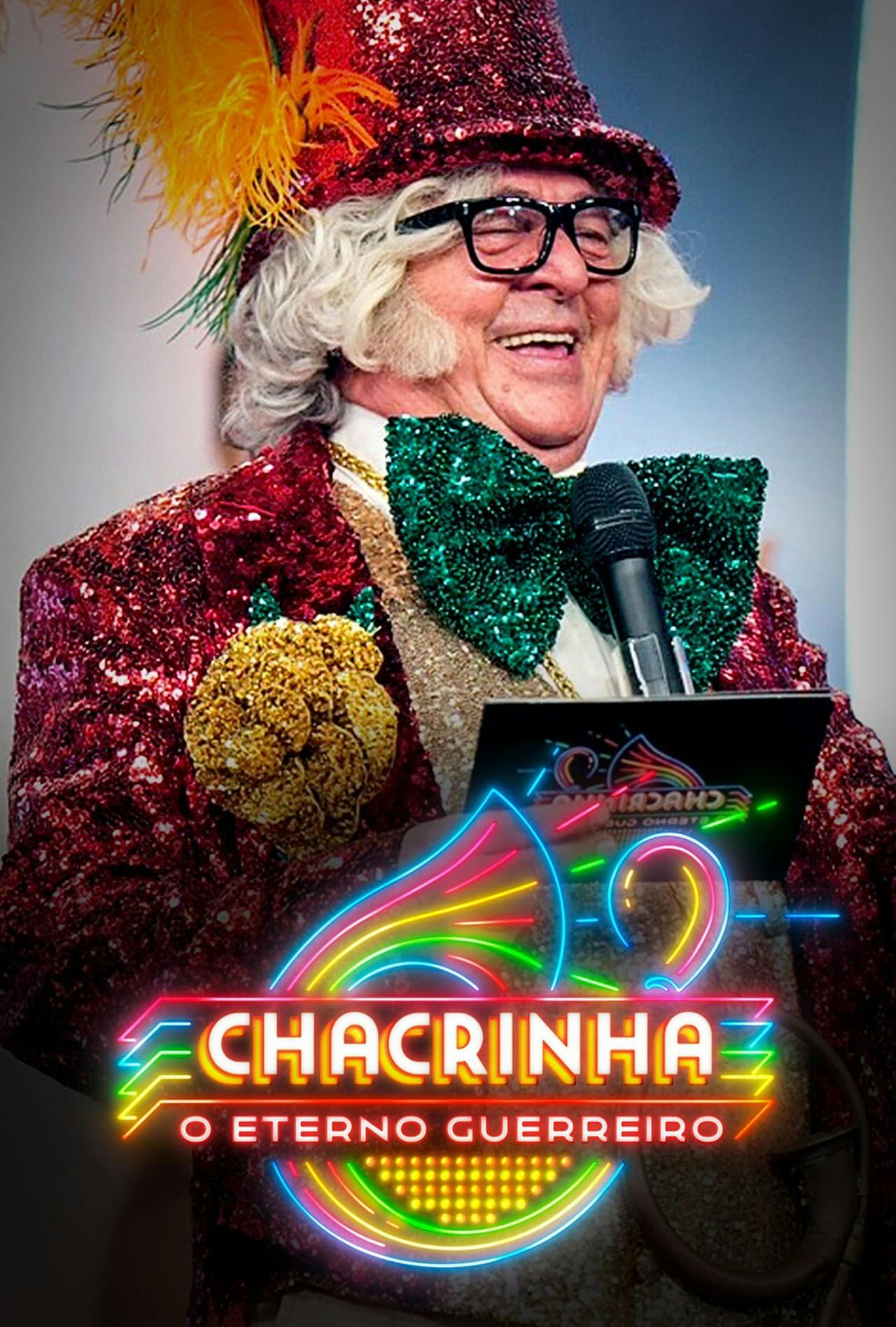 Assistir Chacrinha: O Eterno Guerreiro Online em HD