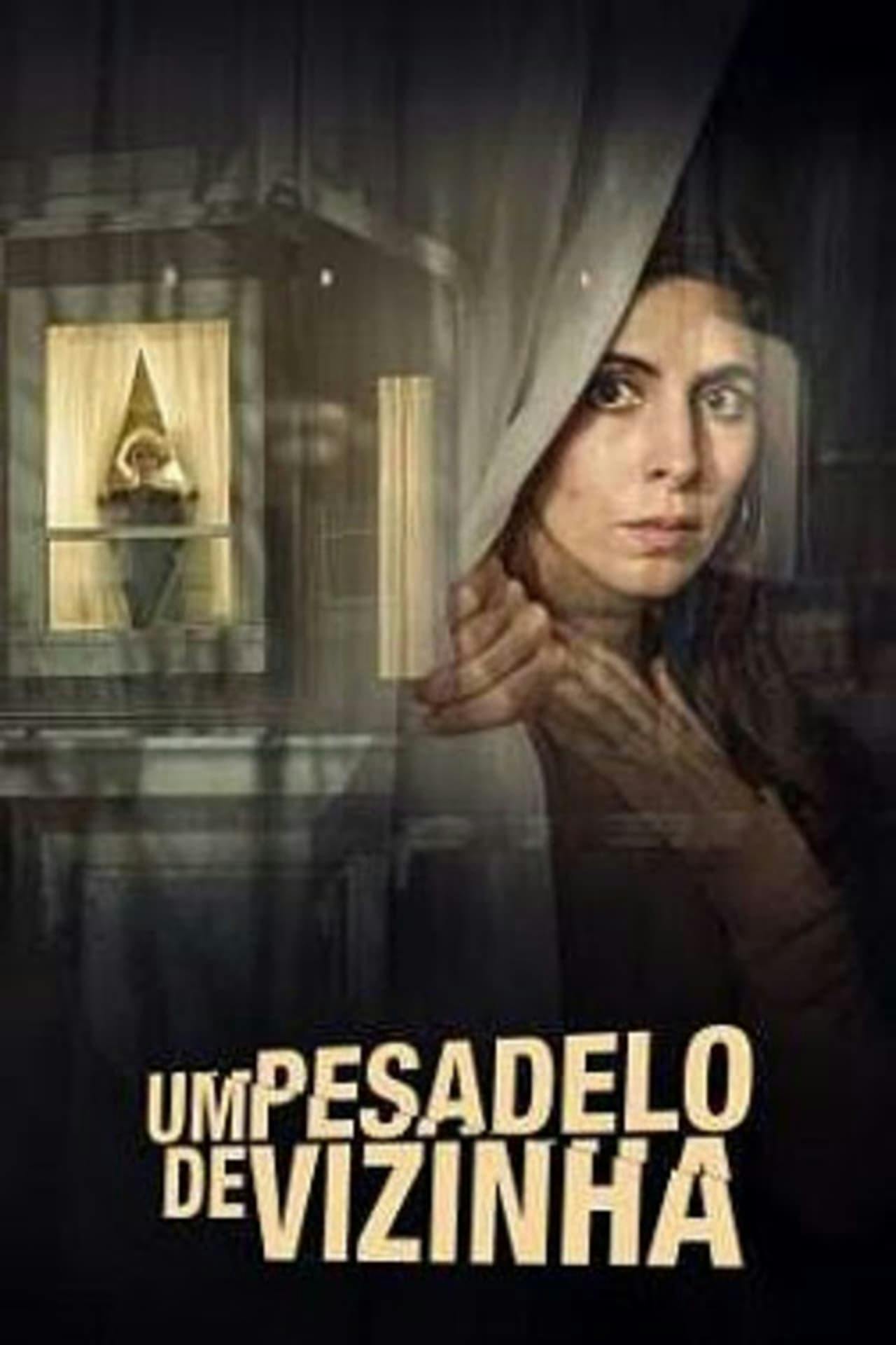 Assistir Um Pesadelo De Vizinha Online em HD