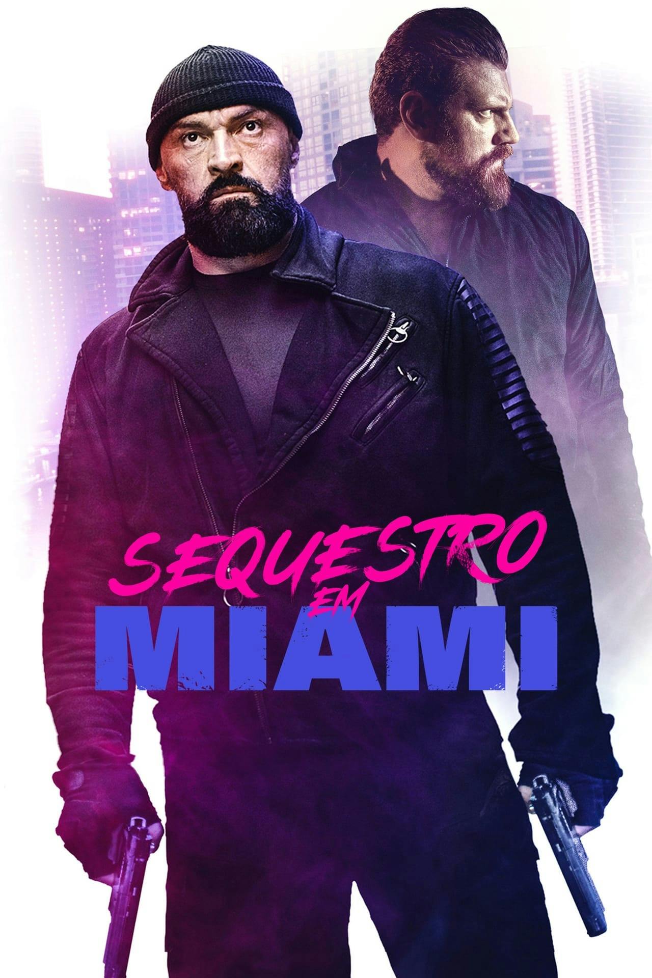 Assistir Sequestro em Miami Online em HD