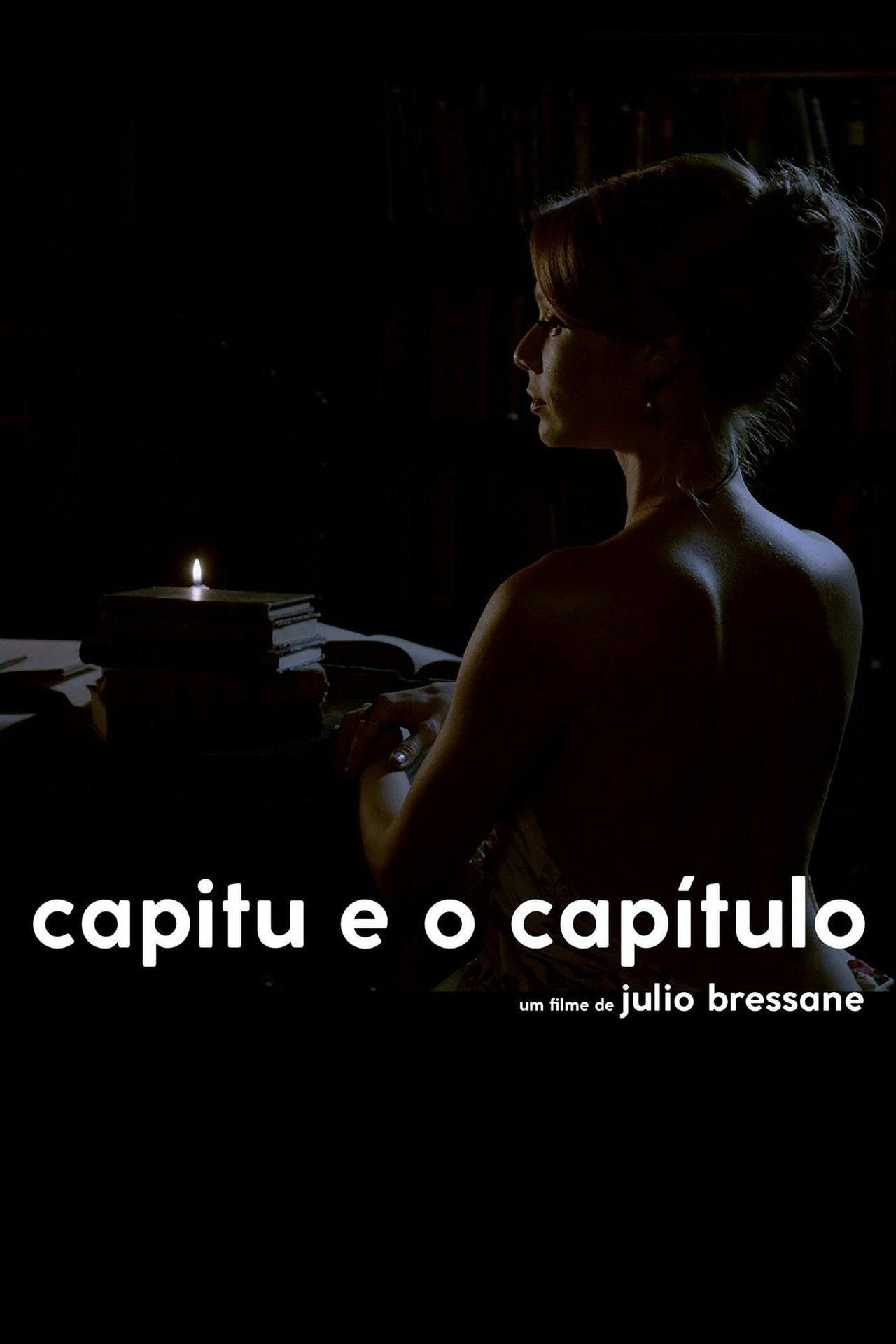 Assistir Capitu e o Capítulo Online em HD