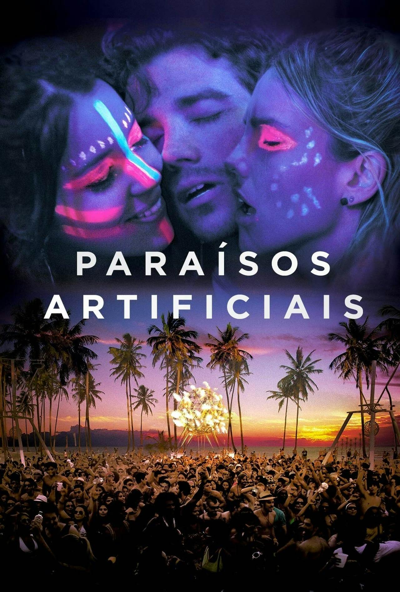 Assistir Paraísos Artificiais Online em HD