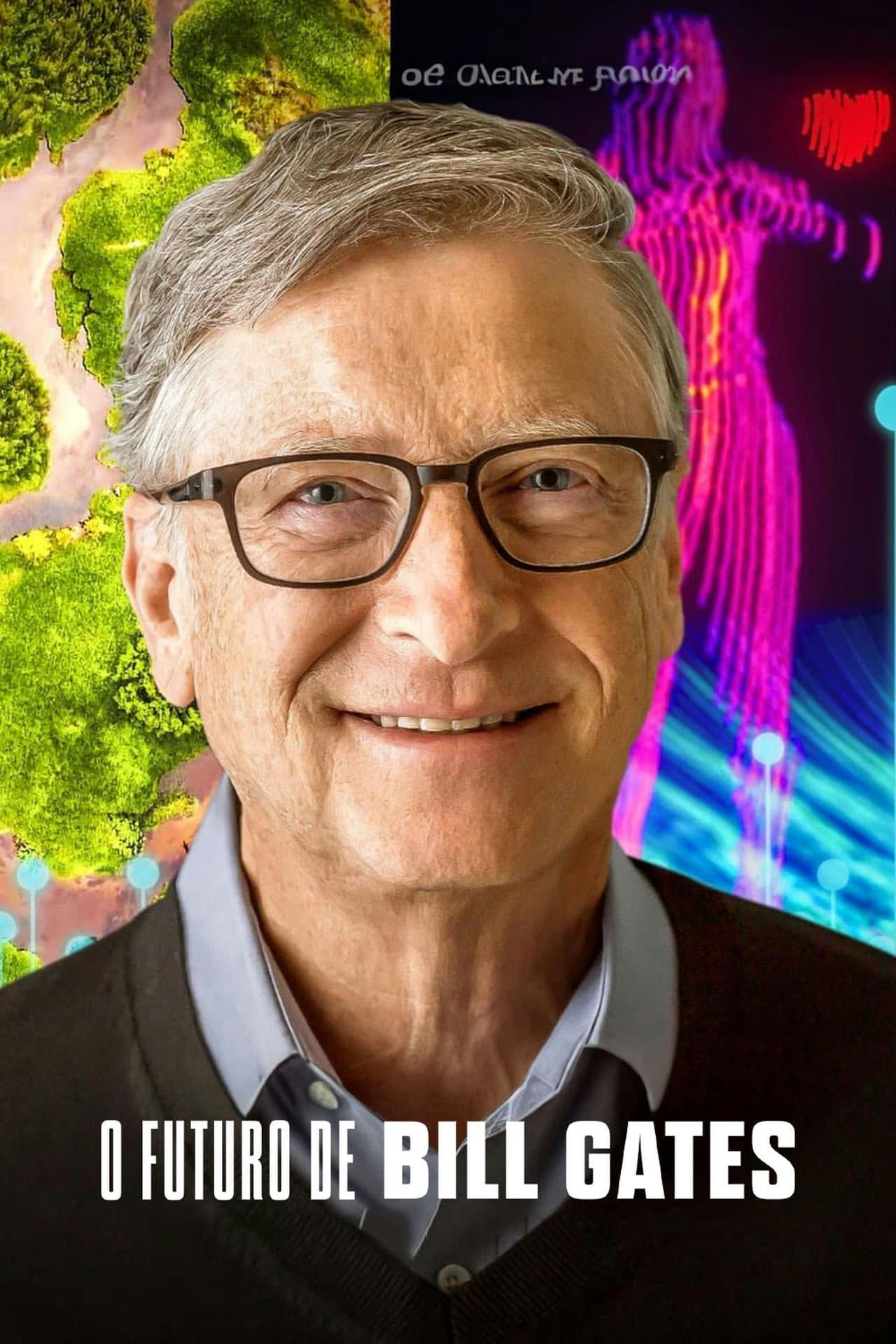 Assistir O Futuro de Bill Gates Online em HD