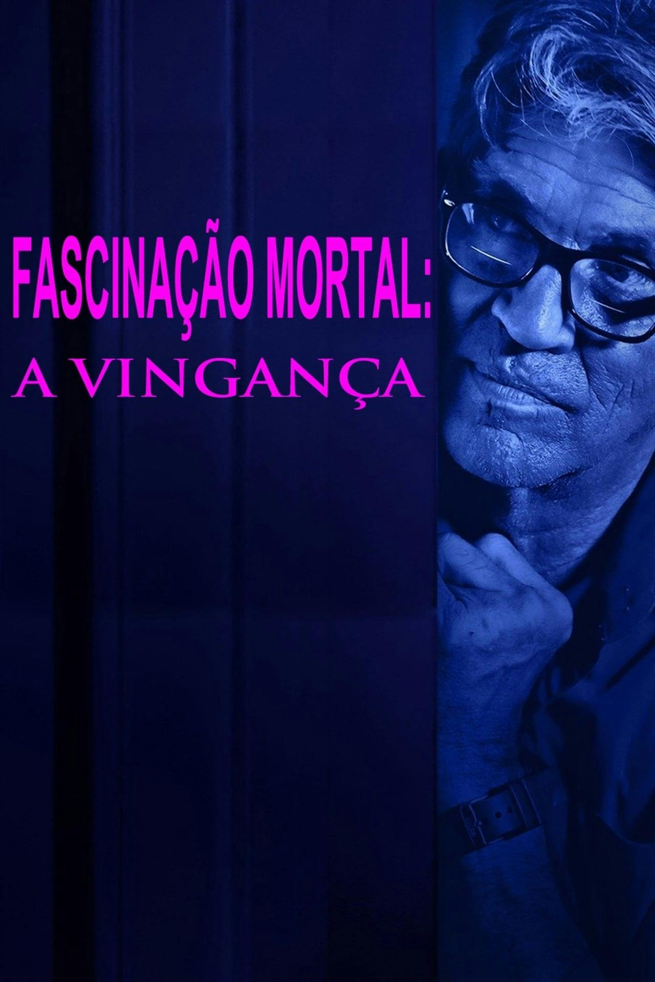 Assistir Fascinação Mortal: A Vingança Online em HD