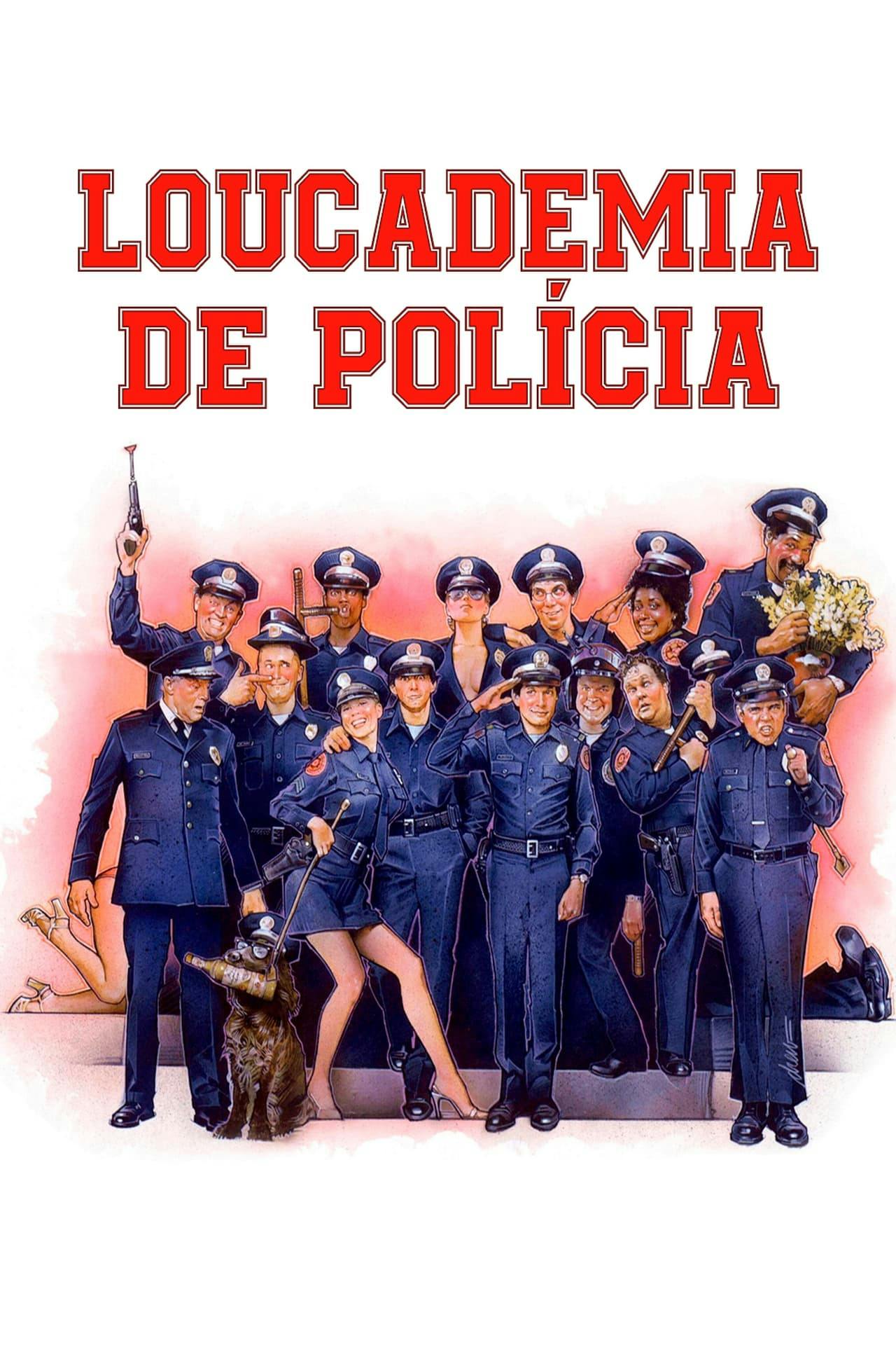 Assistir Loucademia de Polícia Online em HD