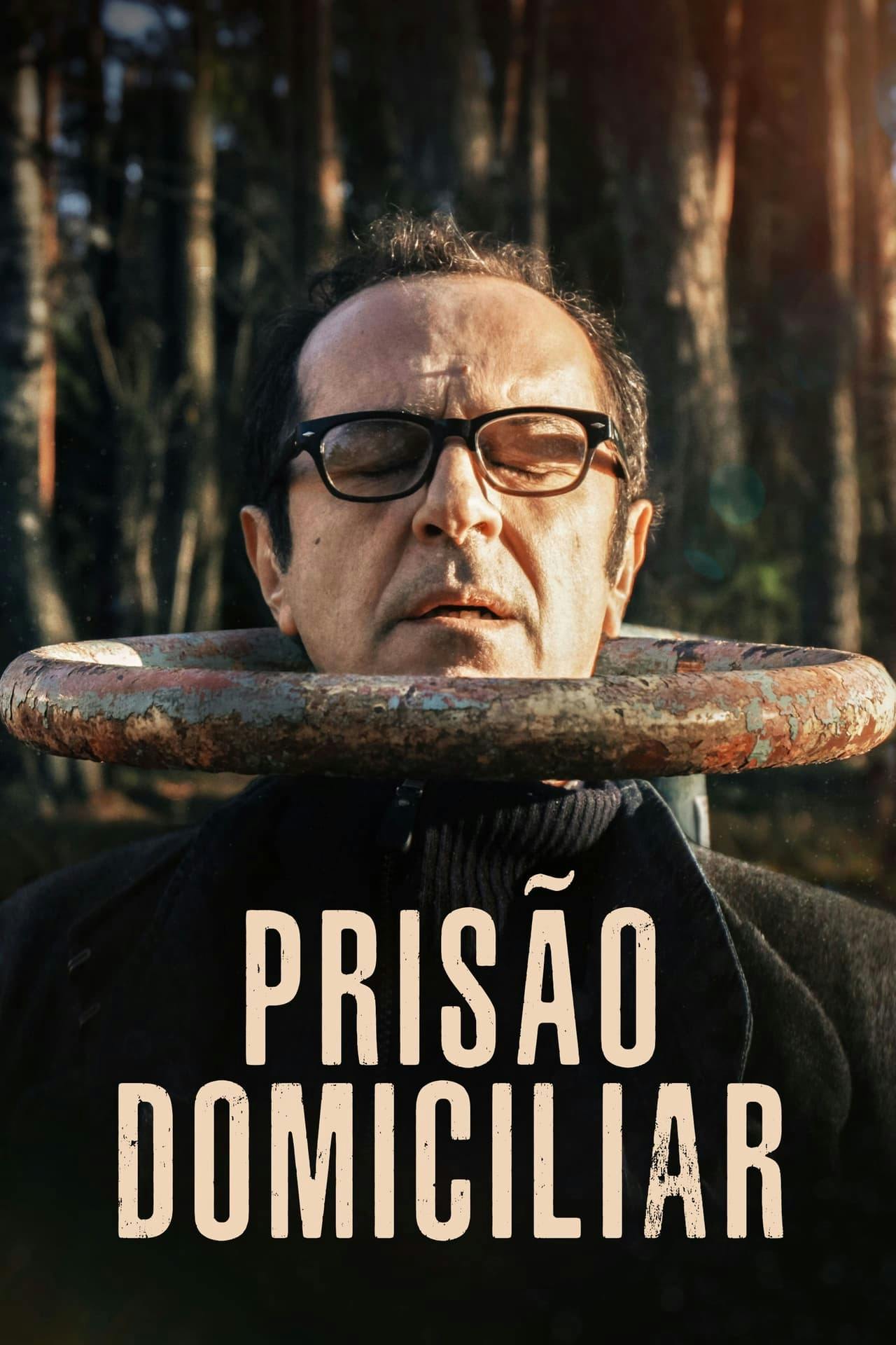 Assistir Prisão Domiciliar Online em HD