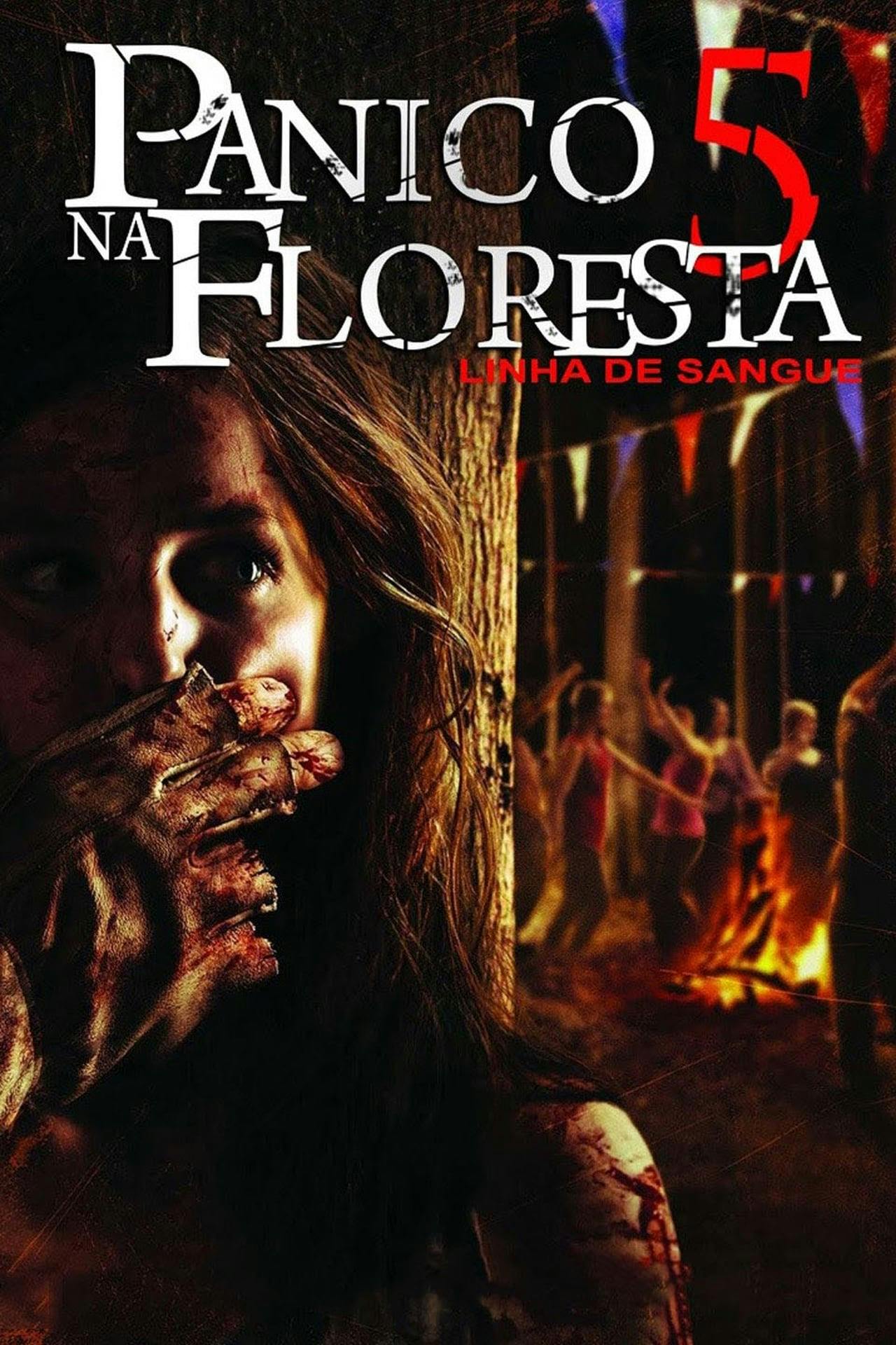 Assistir Pânico na Floresta 5: Linha de Sangue Online em HD